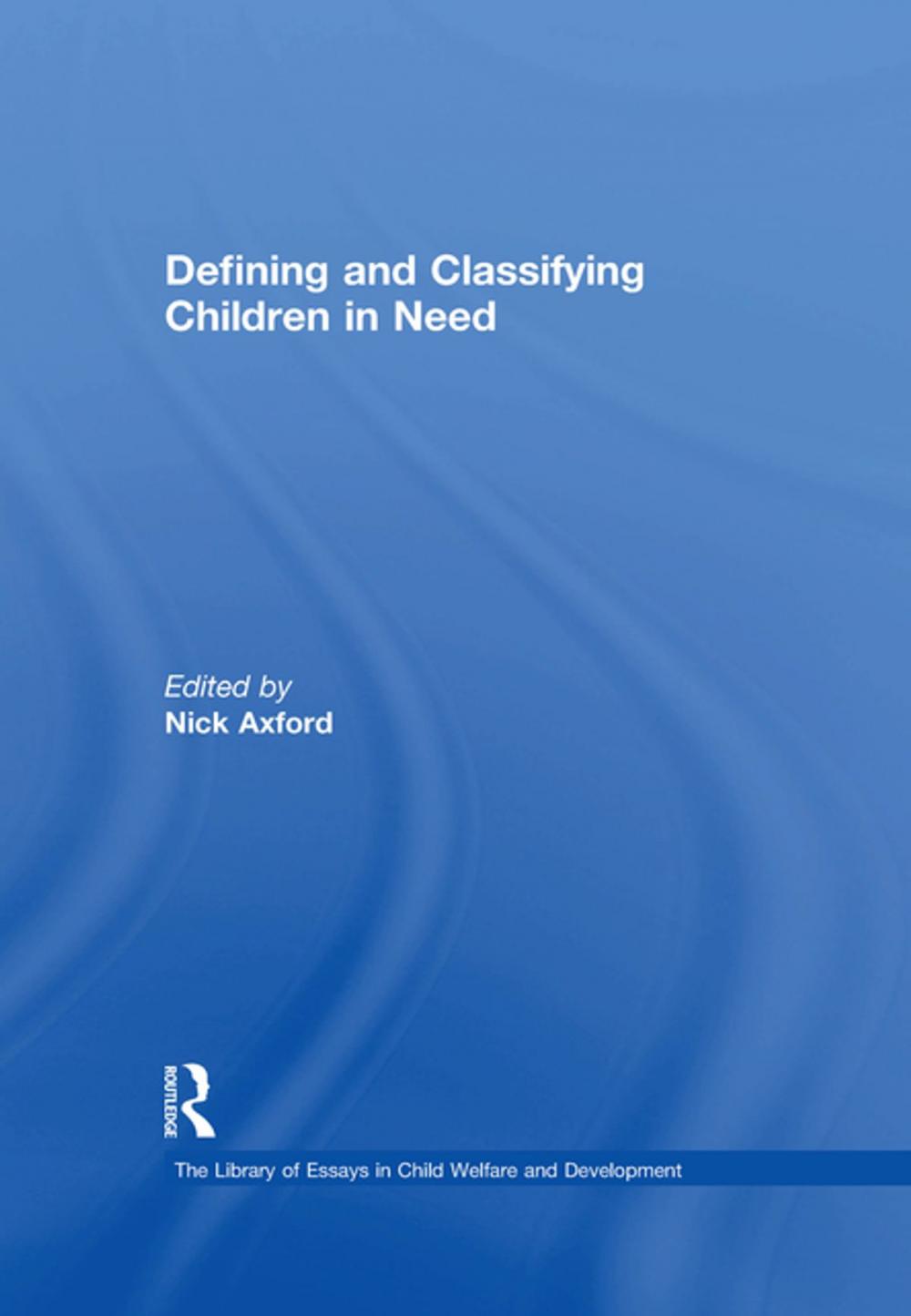 Big bigCover of Defining and Classifying Children in Need