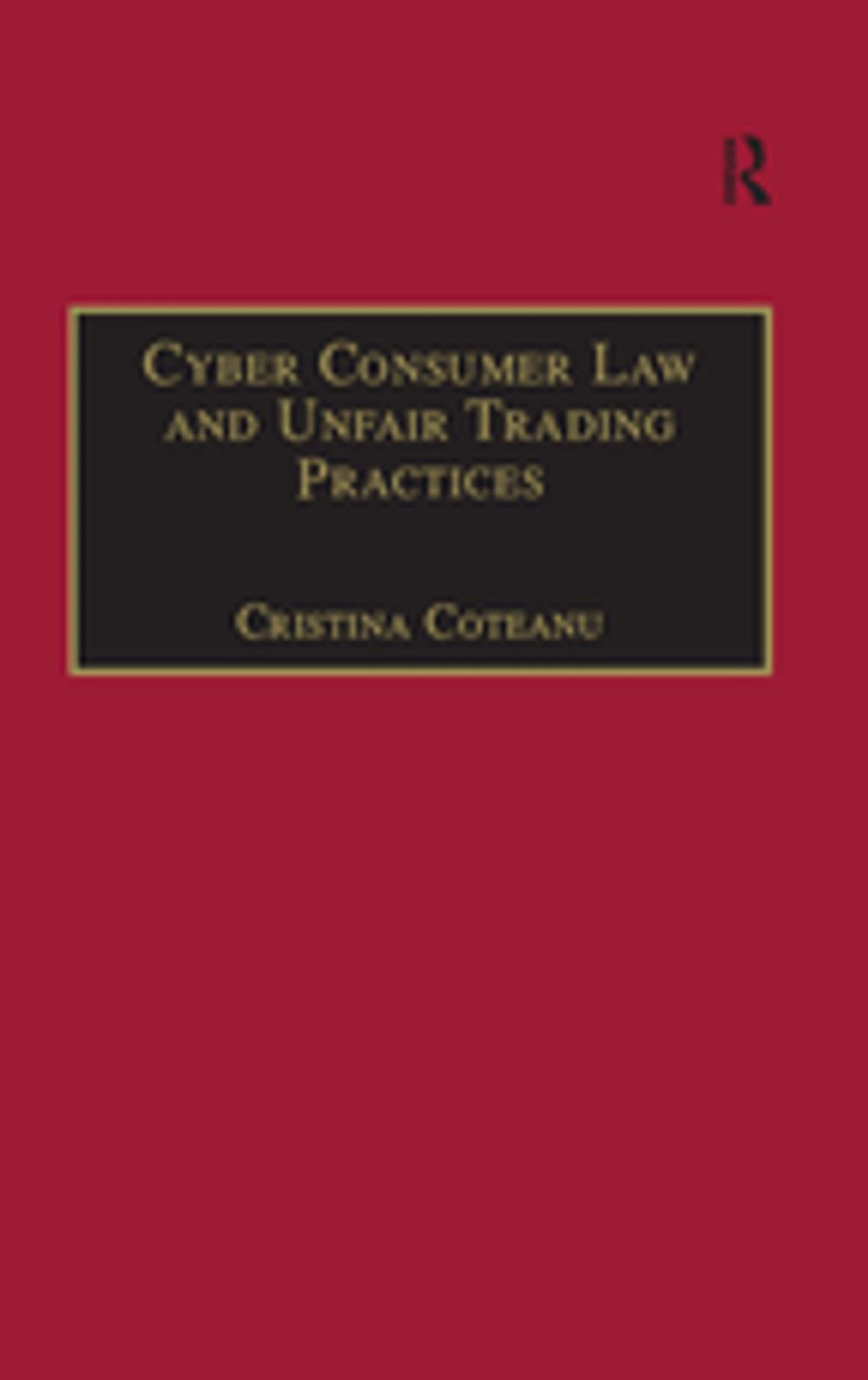 Big bigCover of Cyber Consumer Law and Unfair Trading Practices