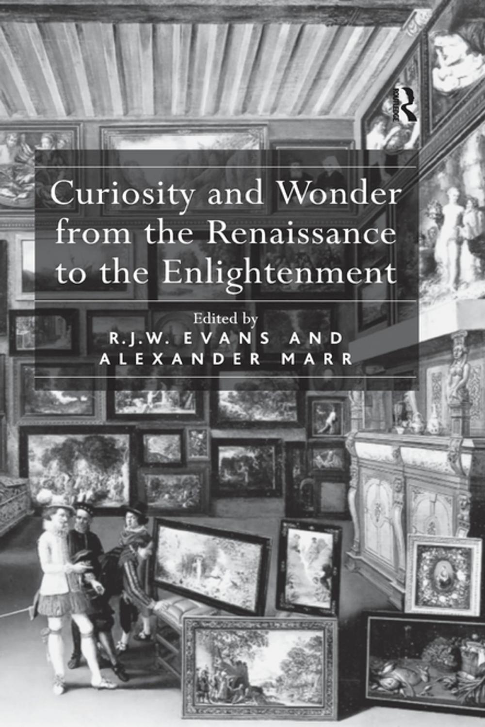 Big bigCover of Curiosity and Wonder from the Renaissance to the Enlightenment