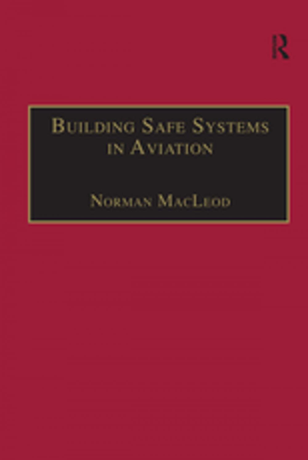 Big bigCover of Building Safe Systems in Aviation