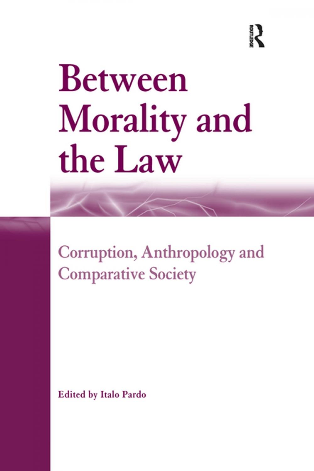 Big bigCover of Between Morality and the Law