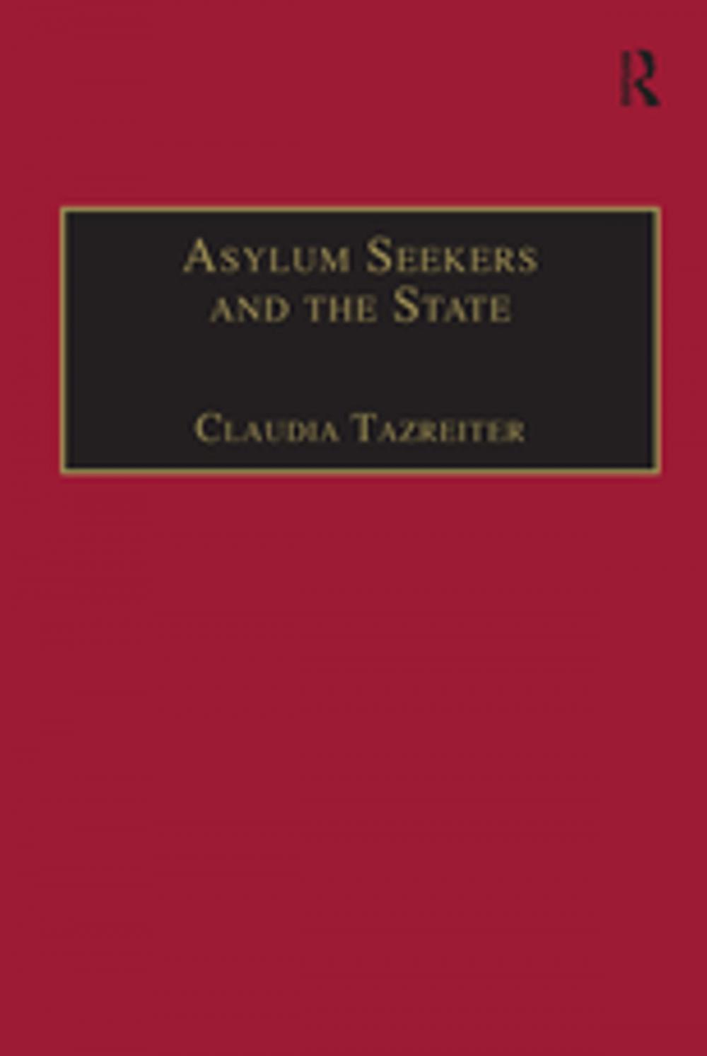 Big bigCover of Asylum Seekers and the State