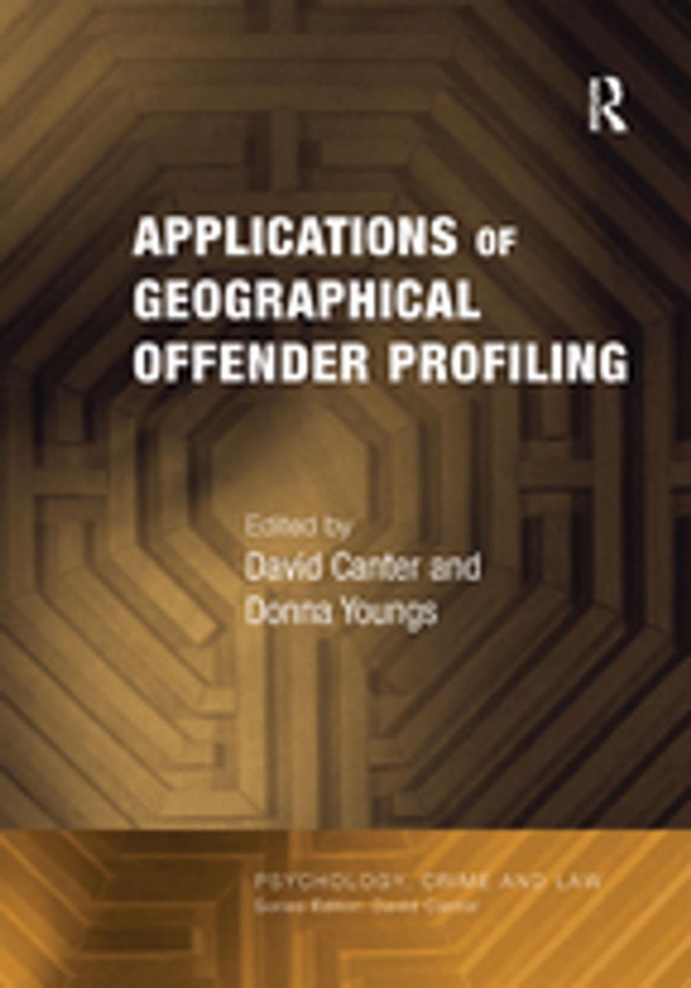 Big bigCover of Applications of Geographical Offender Profiling