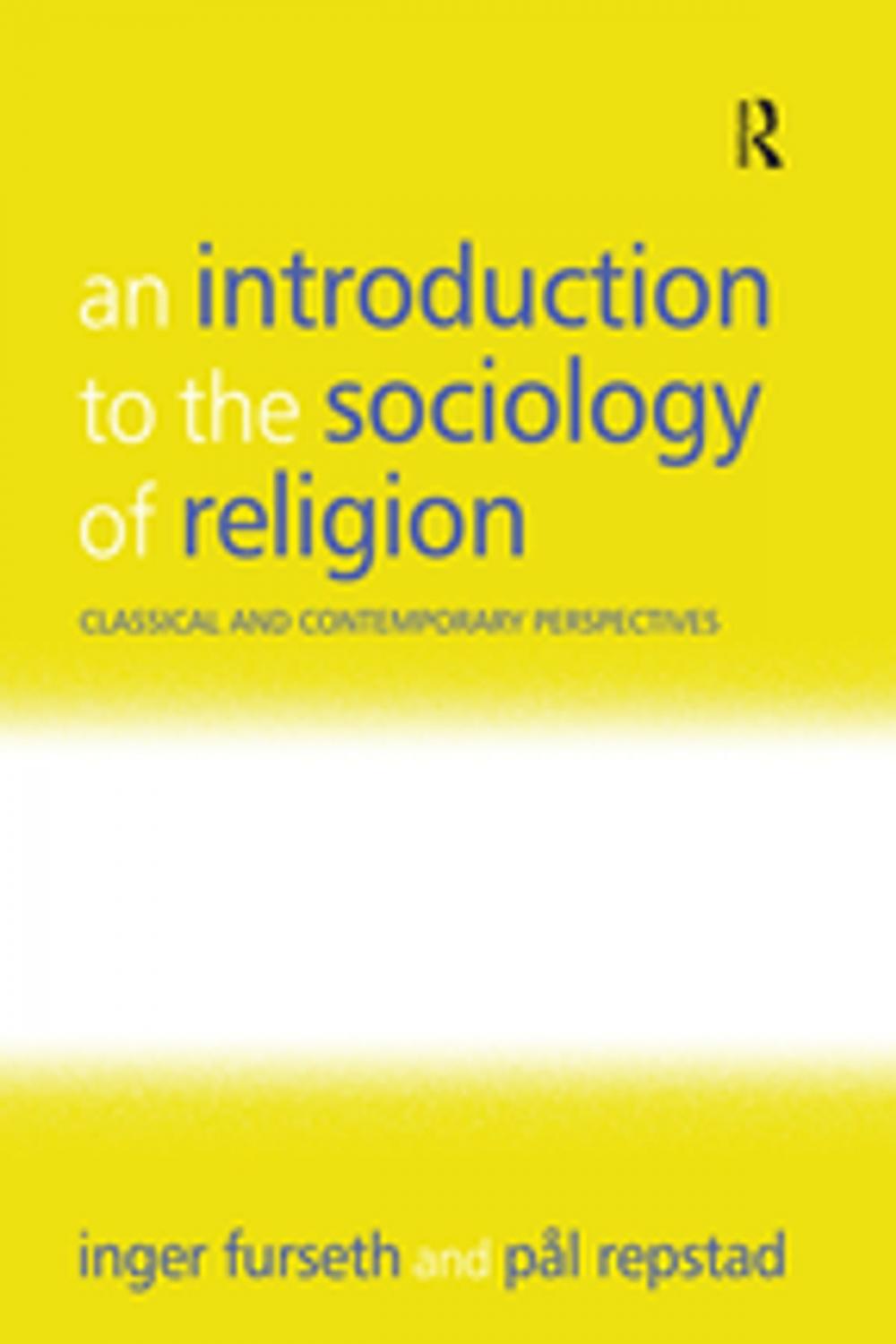 Big bigCover of An Introduction to the Sociology of Religion