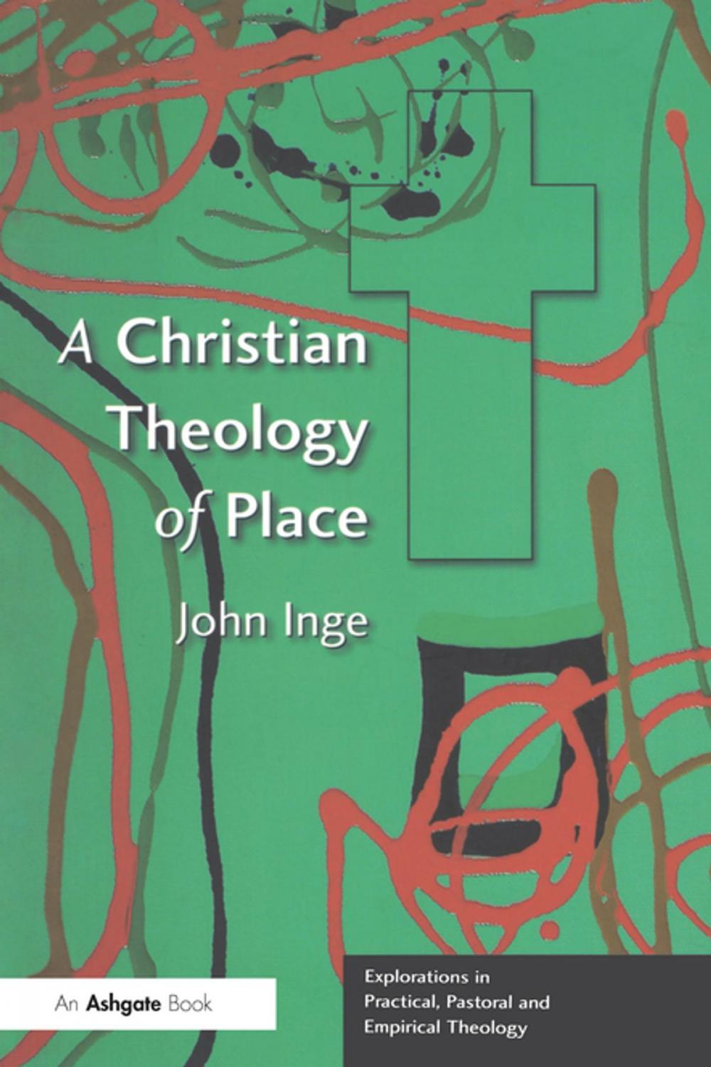 Big bigCover of A Christian Theology of Place