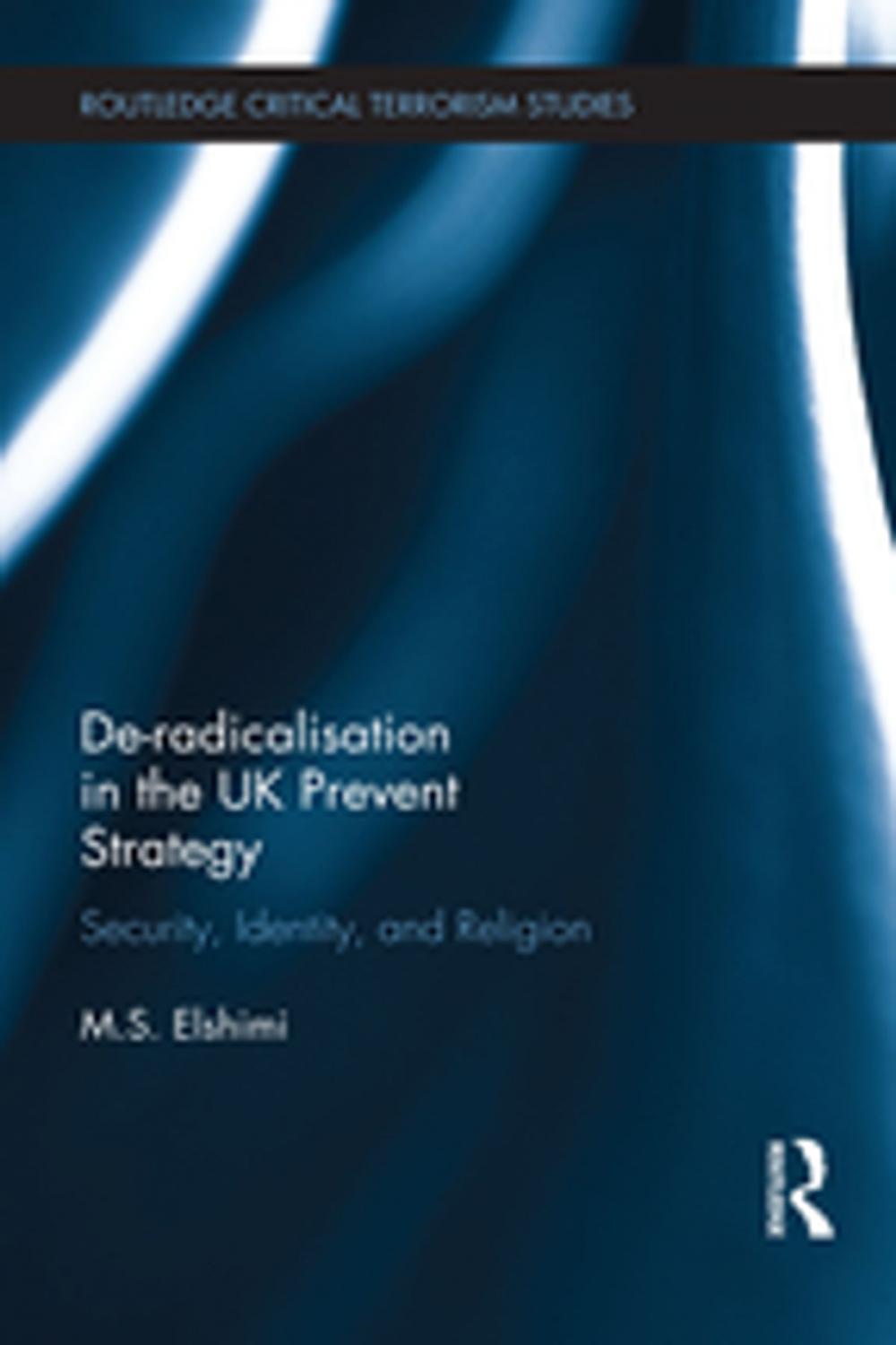 Big bigCover of De-Radicalisation in the UK Prevent Strategy