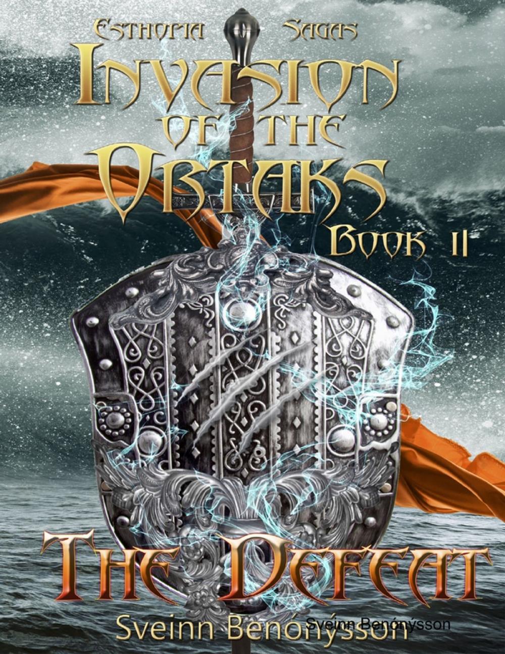 Big bigCover of Invasion of the Ortaks: Book 2 the Defeat