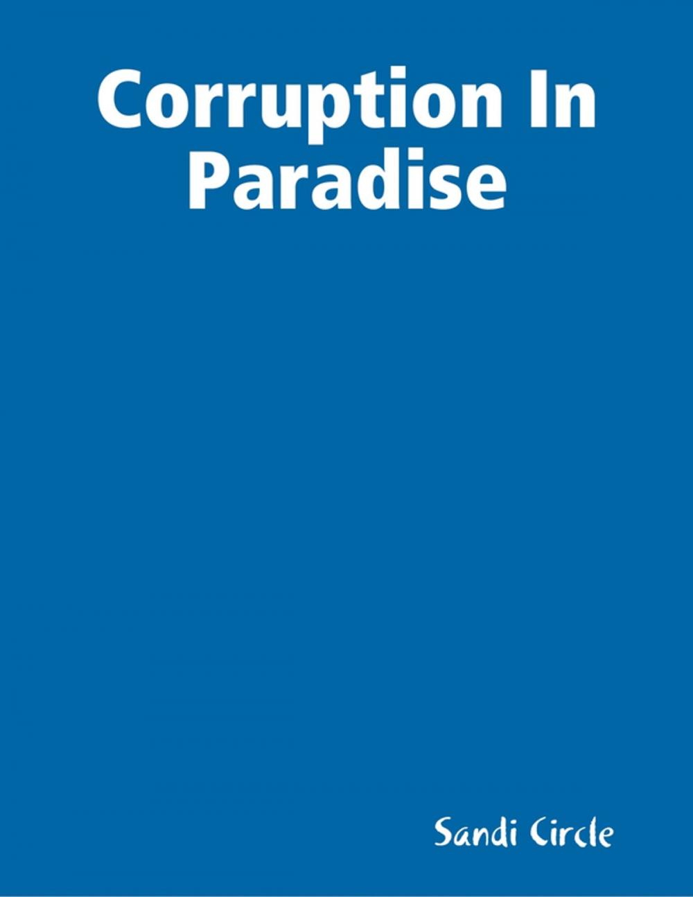 Big bigCover of Corruption In Paradise