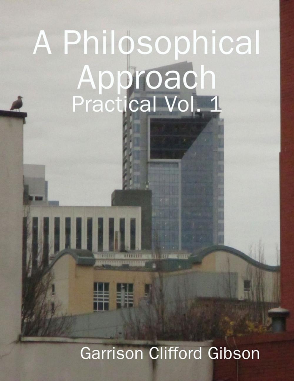 Big bigCover of A Philosophical Approach - Practical Vol. 1