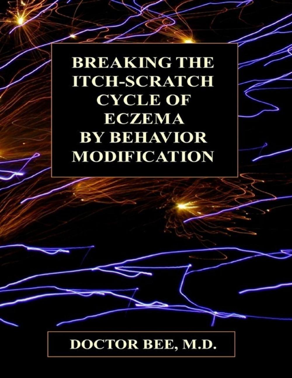 Big bigCover of Breaking the Itch-Scratch Cycle of Eczema by Behavior Modification