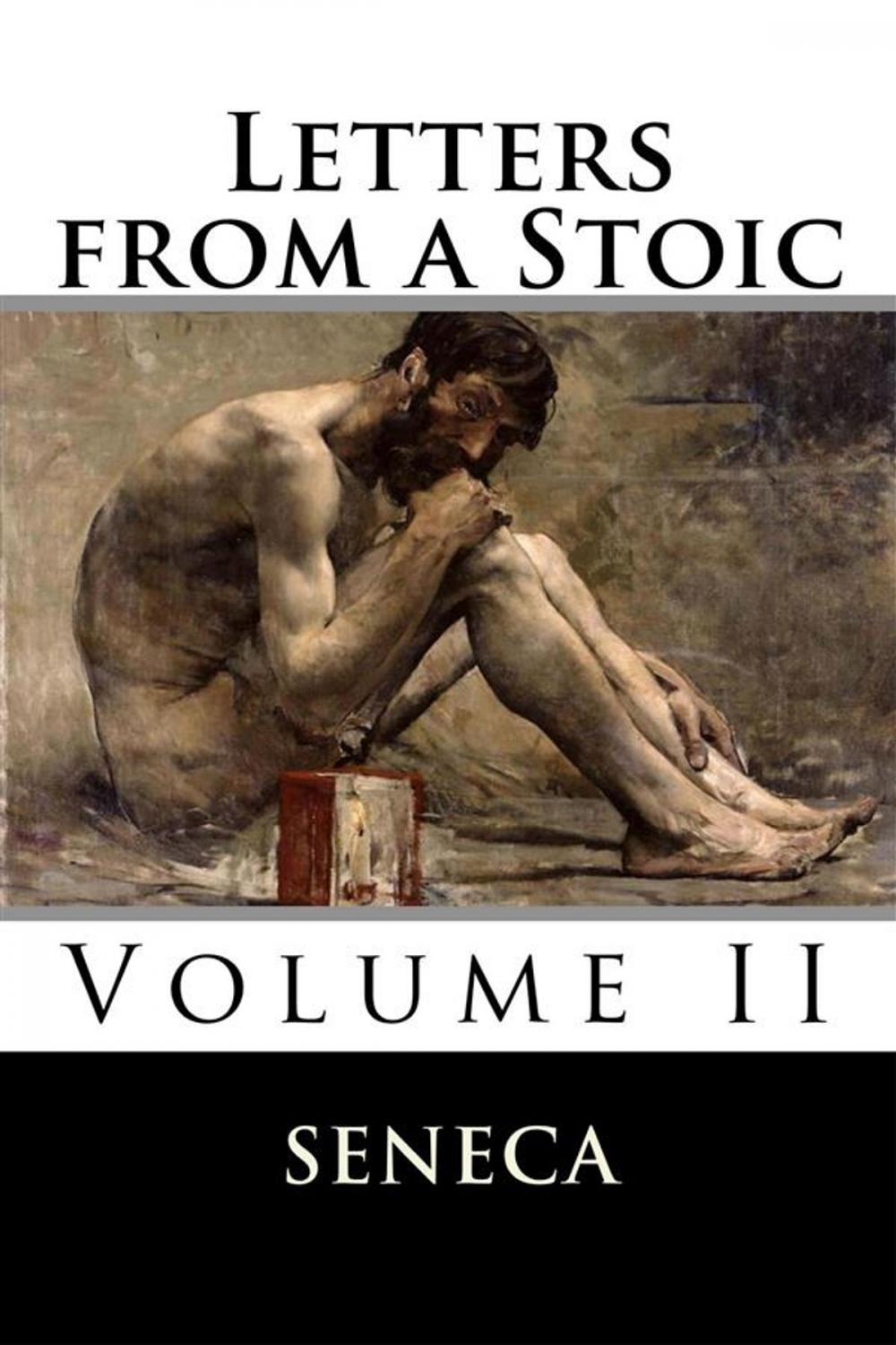 Big bigCover of Letters from a Stoic: Volume II