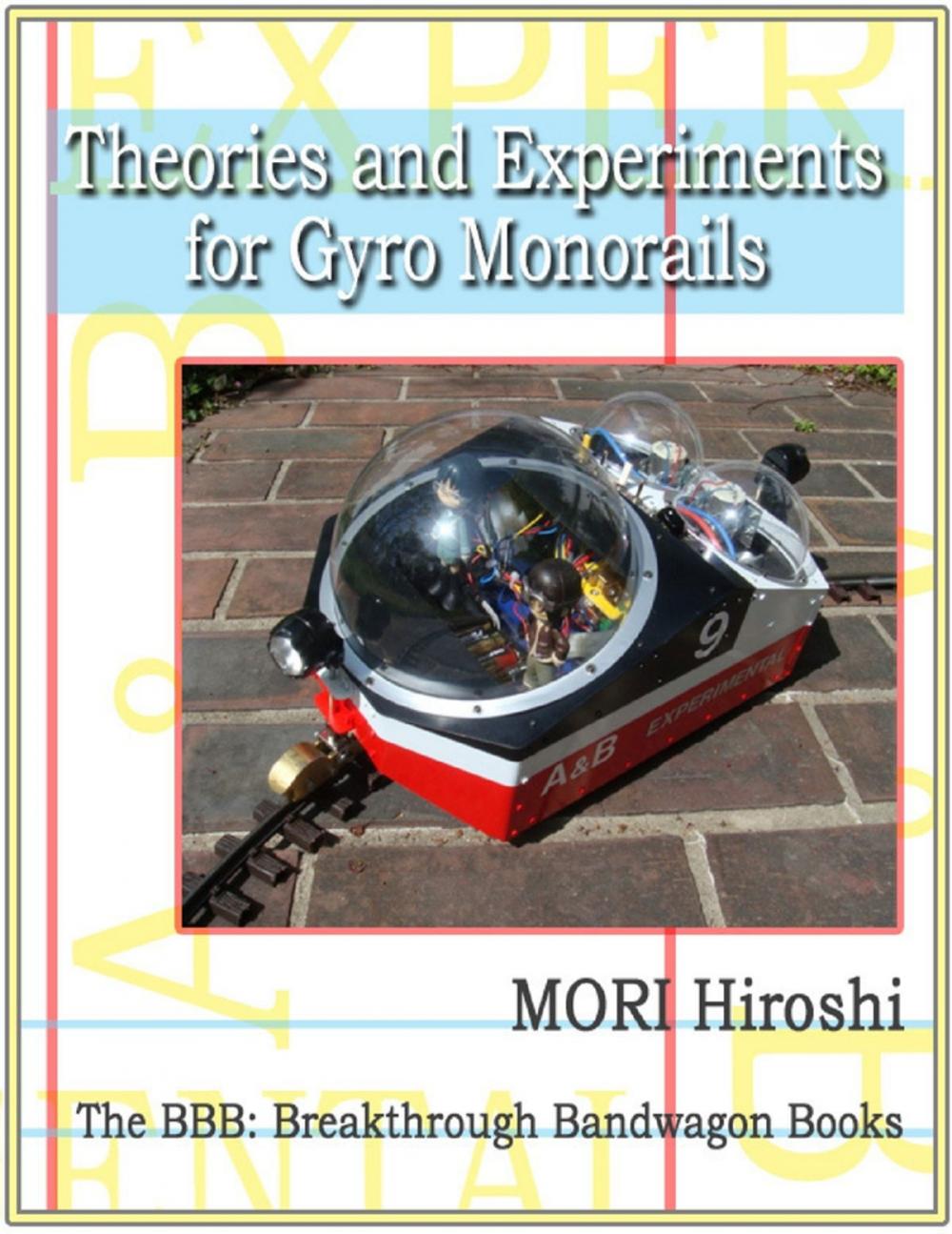 Big bigCover of Theories and Experiments for Gyro Monorails