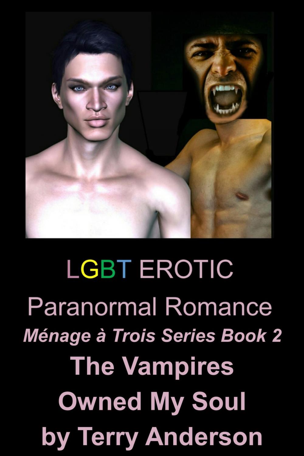 Big bigCover of LGBT Erotic Paranormal Romance The Vampires Owned My Soul (Ménage à Trois Series Book 2)