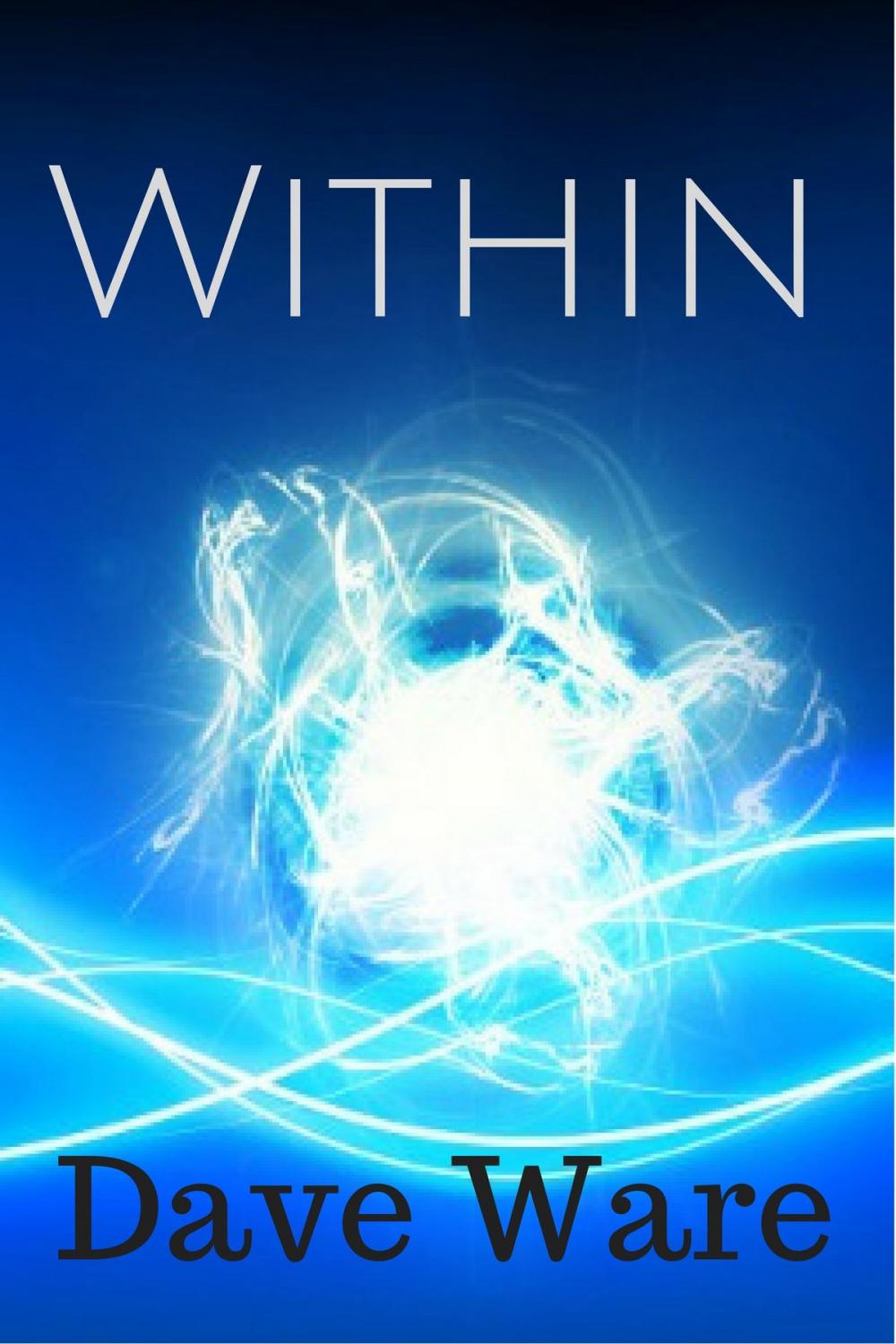 Big bigCover of Within (Book #1 In The 'Society Series')