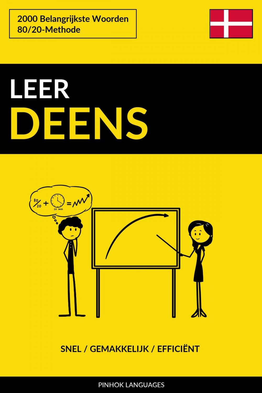 Big bigCover of Leer Deens: Snel / Gemakkelijk / Efficiënt: 2000 Belangrijkste Woorden