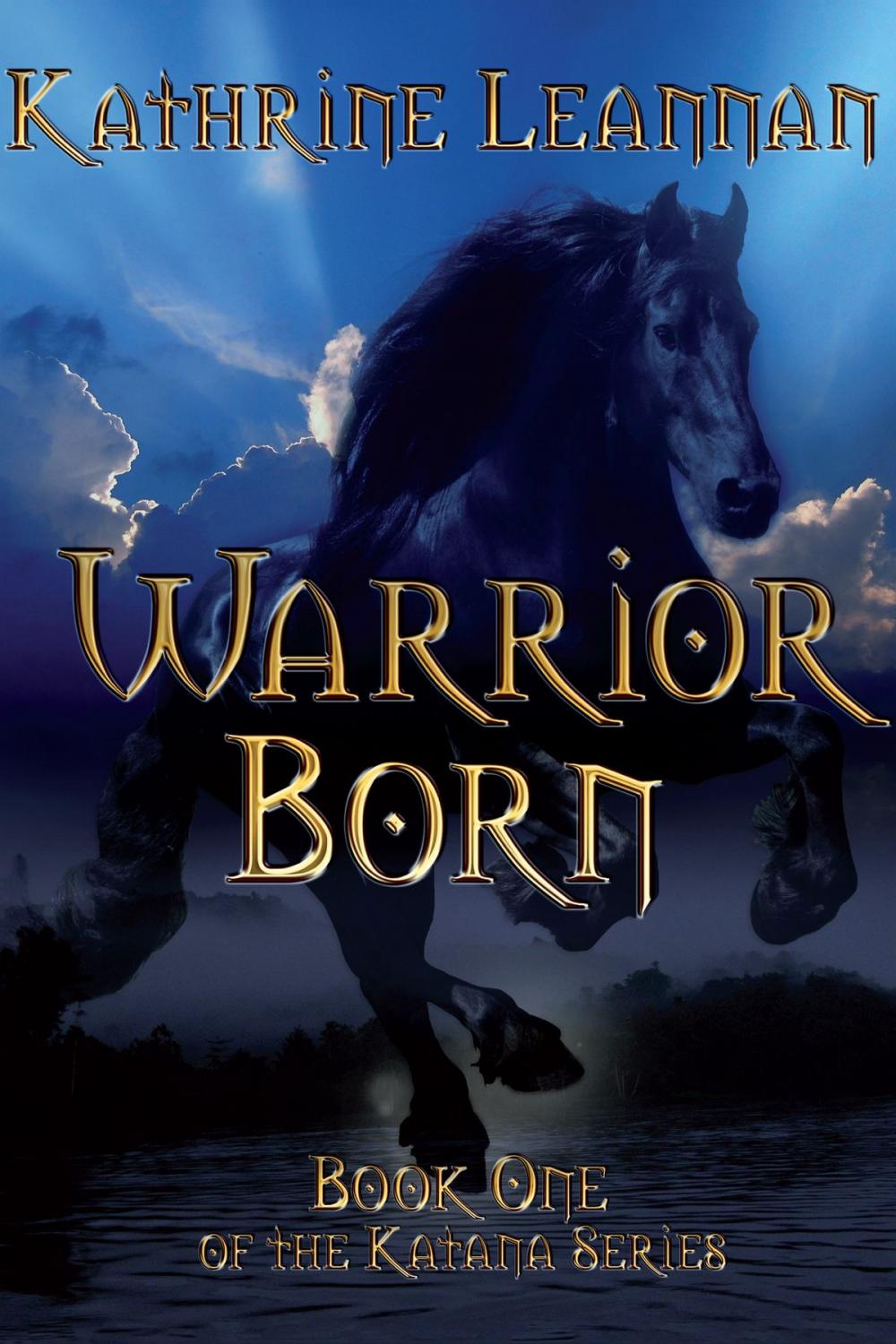 Big bigCover of Warrior Born: Book 1 of the Katana Series