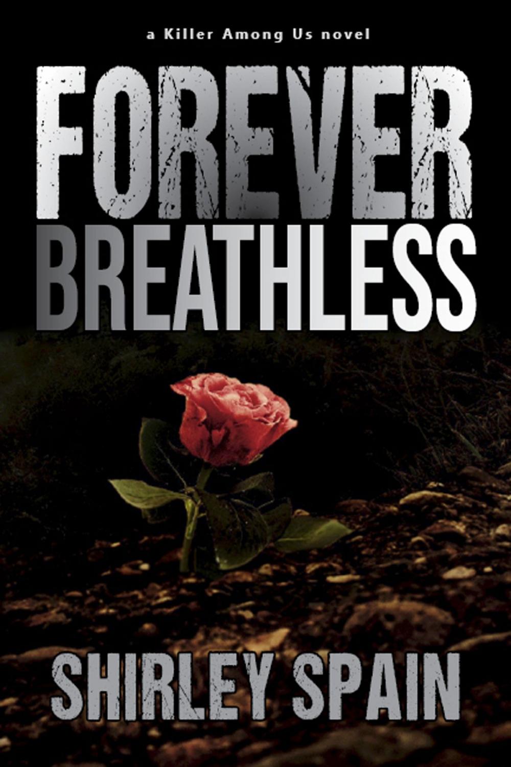 Big bigCover of Forever Breathless (A Killer Among Us Thriller, Book 4)