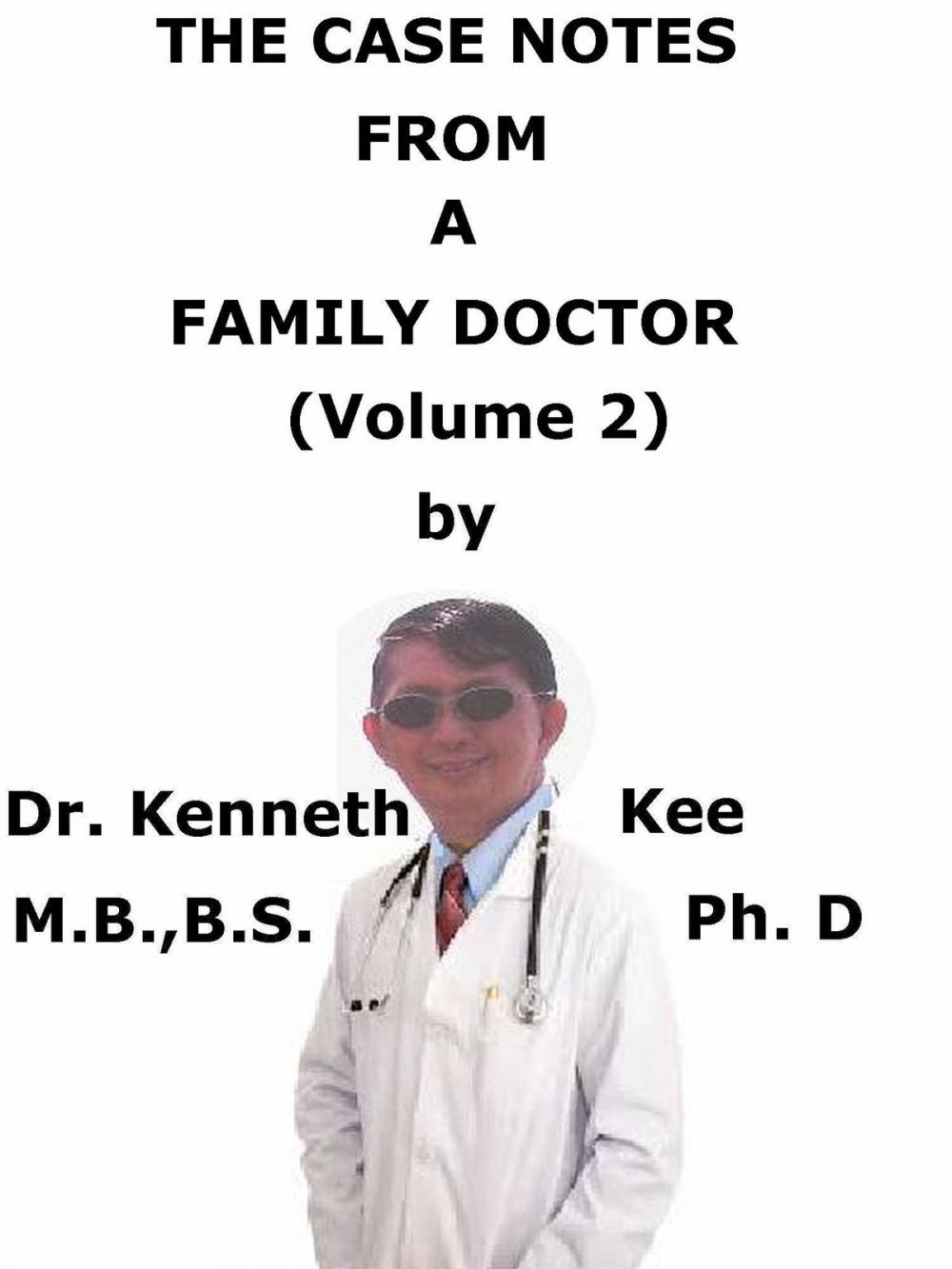 Big bigCover of The Case Notes From A Family Doctor (Volume 2)