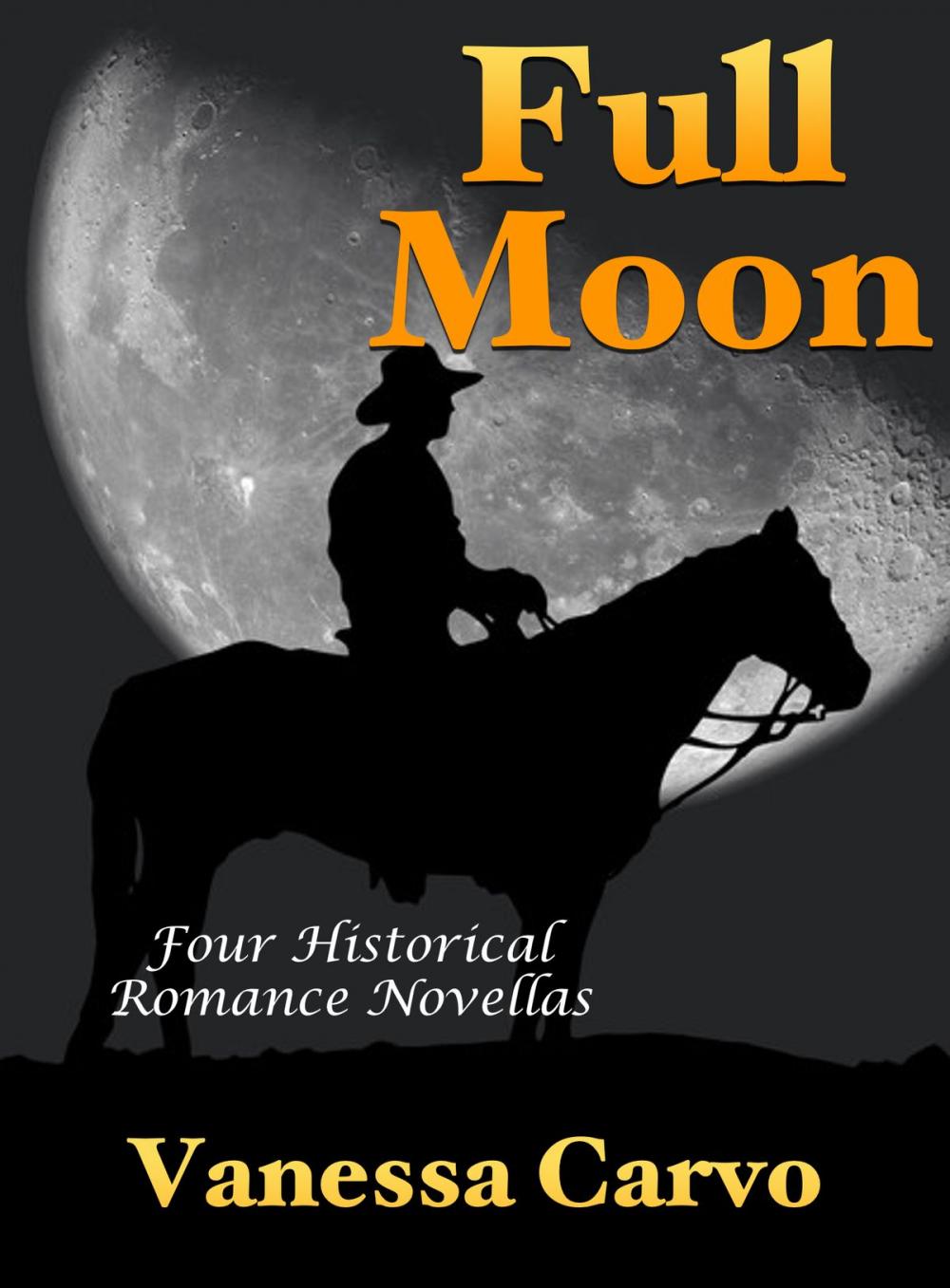 Big bigCover of Full Moon: Four Historical Romance Novellas