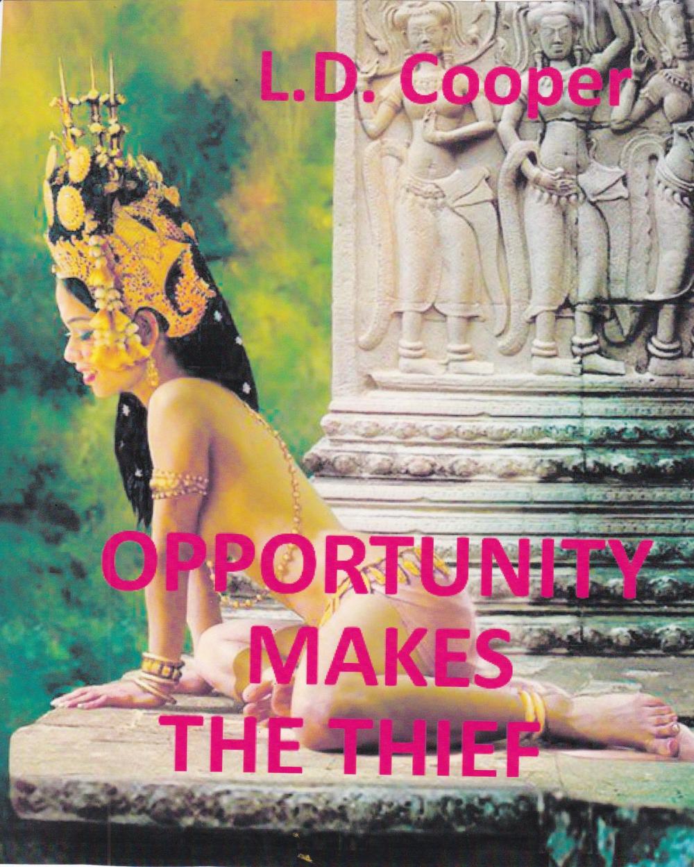 Big bigCover of Opportunity Makes the Thief