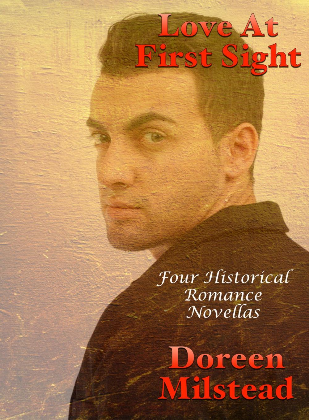 Big bigCover of Love At First Sight: Four Historical Romance Novellas