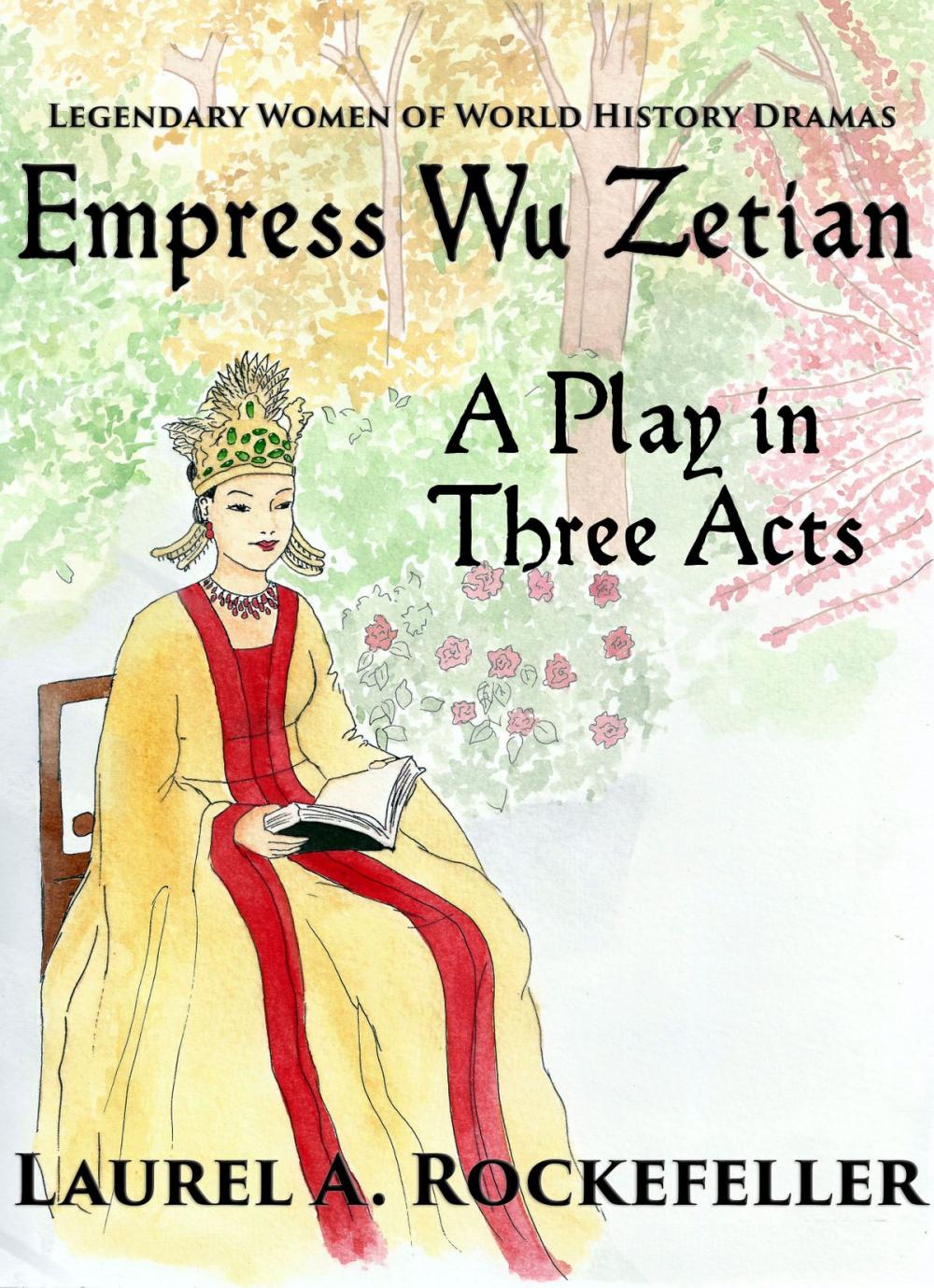 Big bigCover of Empress Wu Zetian, A Play in Three Acts