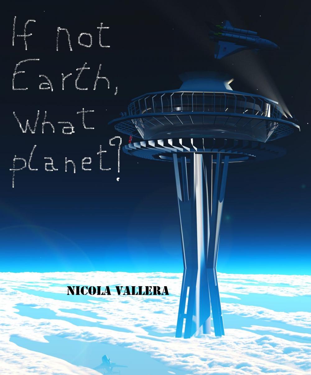 Big bigCover of If Not Earth, What Planet?