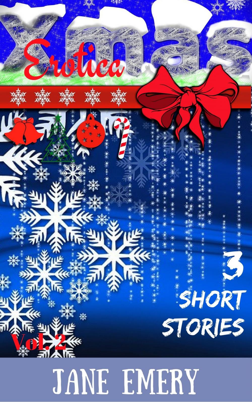 Big bigCover of Xmas Erotica, Vol. Two: 3 Short Stories