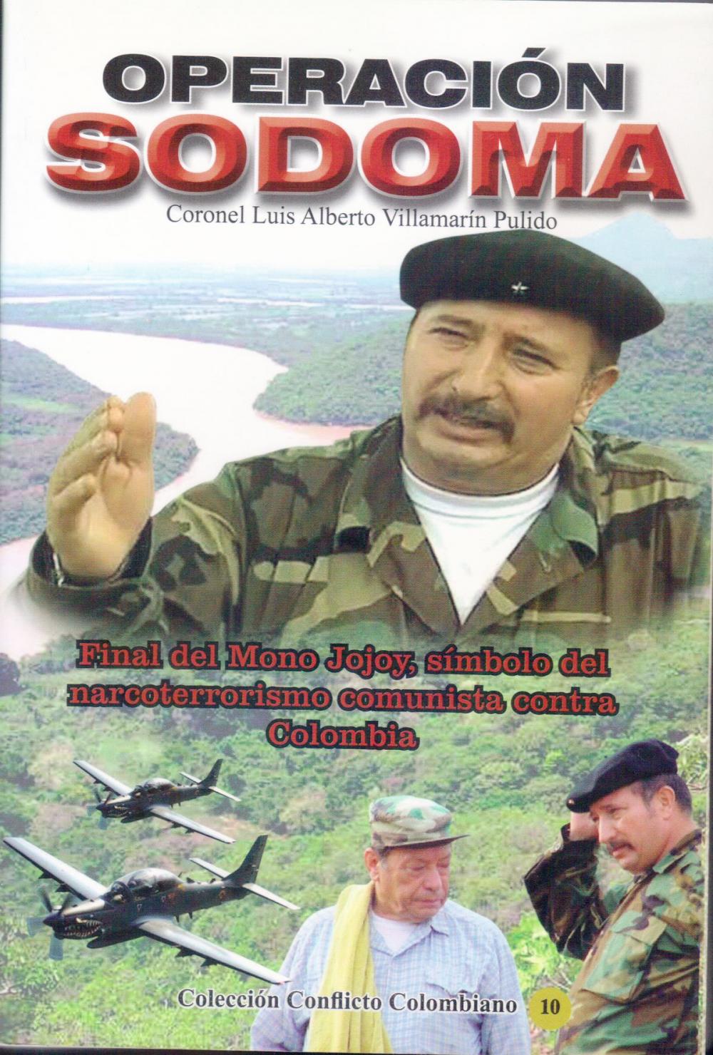 Big bigCover of Operación Sodoma- Final del Mono Jojoy, símbolo del narcoterrorismo comunista contra Colombia