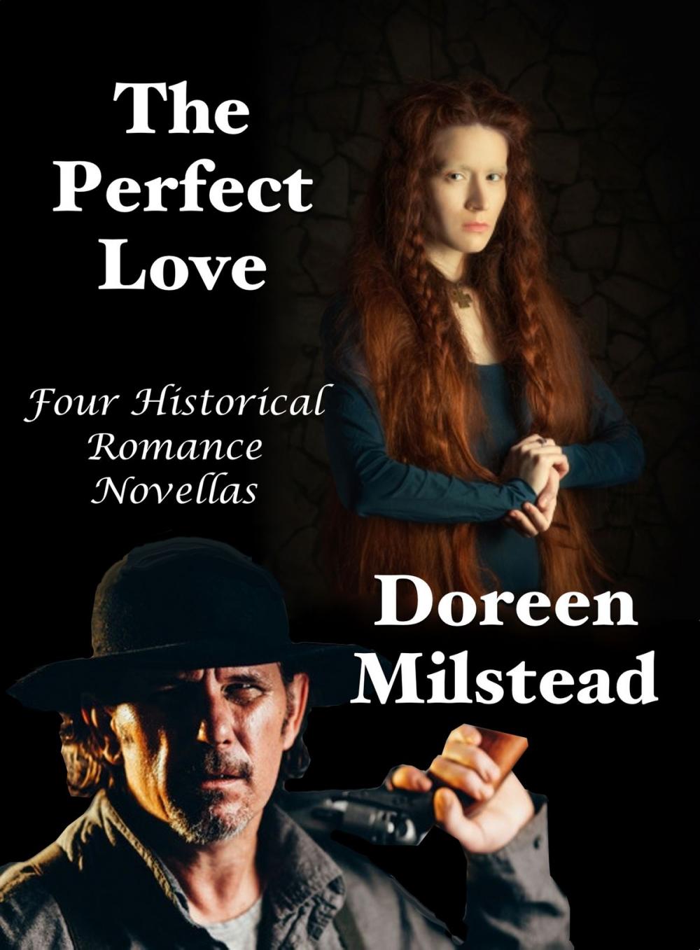 Big bigCover of The Perfect Love: Four Historical Romance Novellas