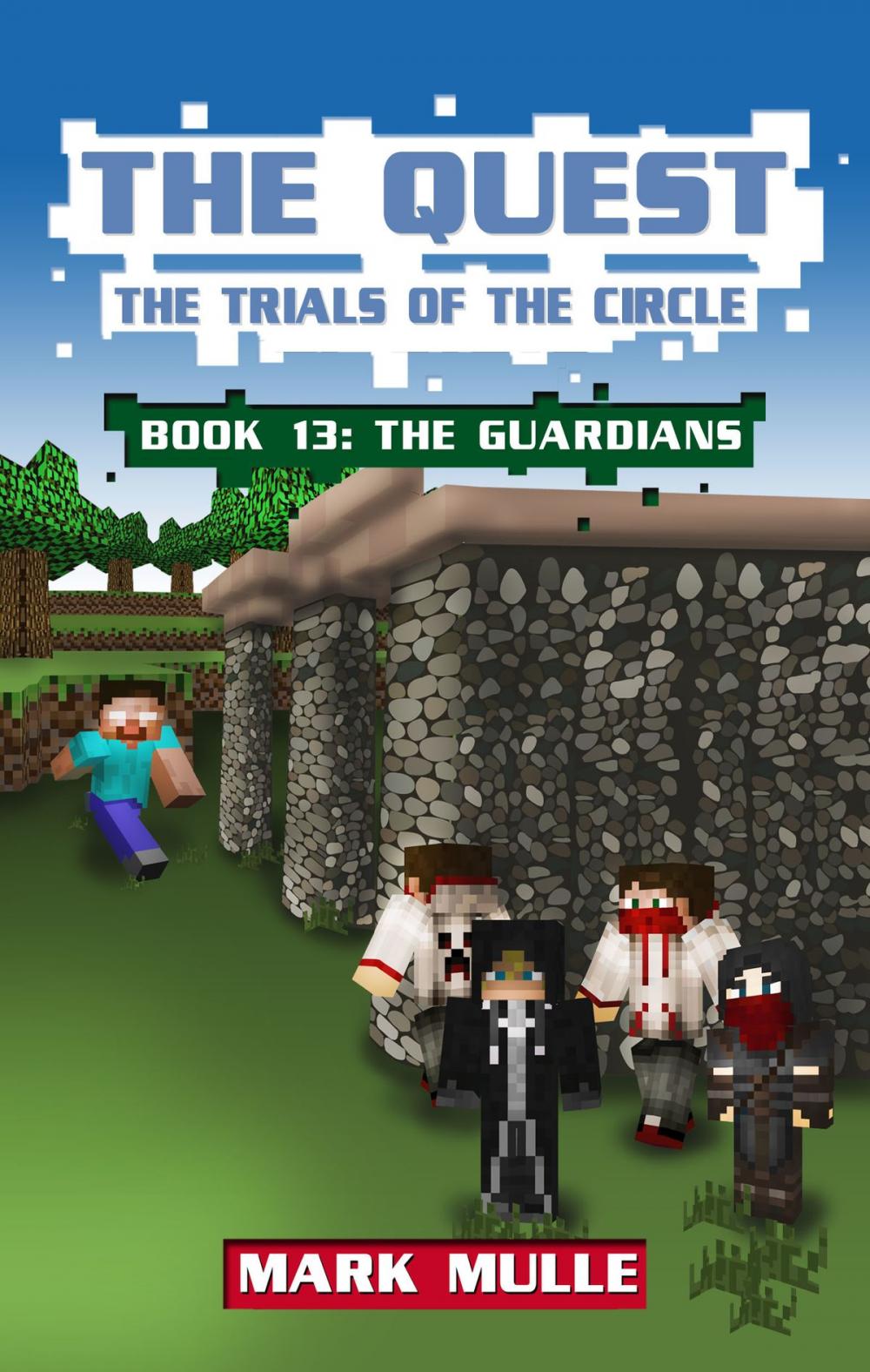 Big bigCover of The Quest: The Trials of the Circle, Book 13: The Guardians