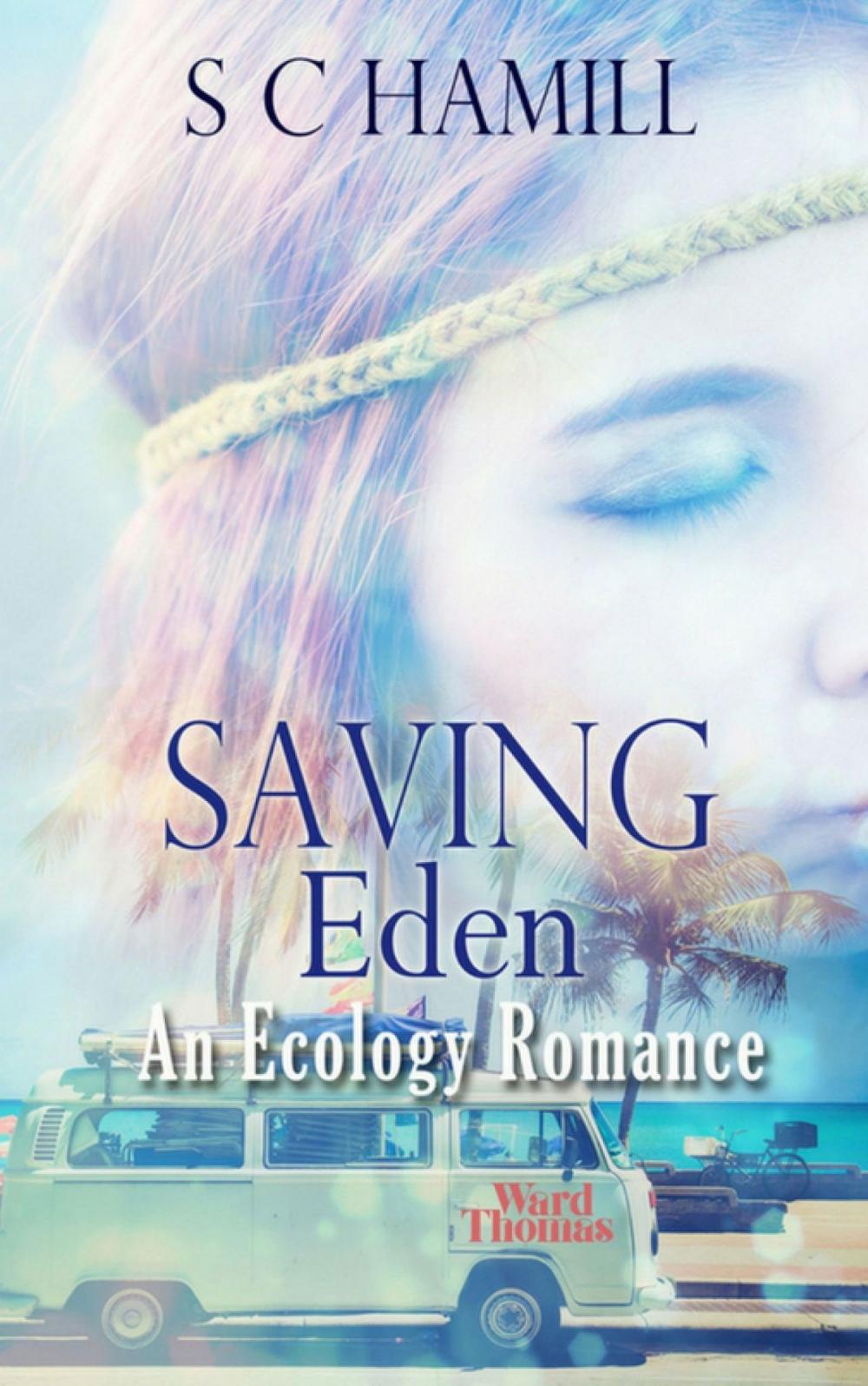 Big bigCover of Saving Eden: An Ecology Romance