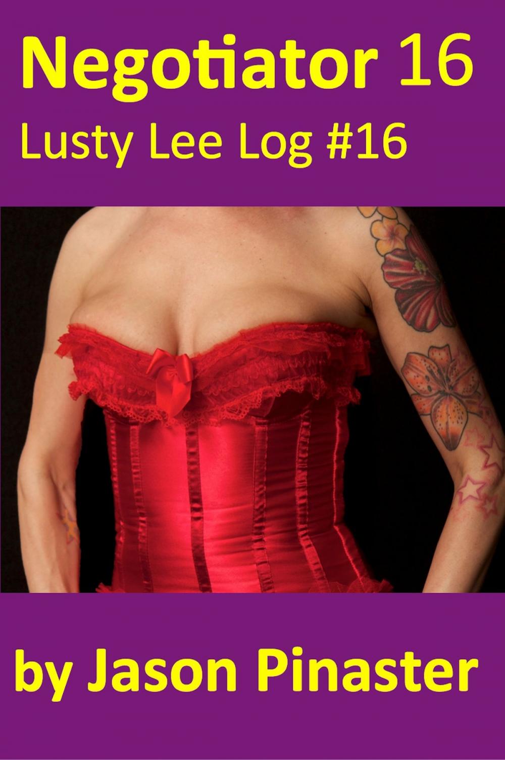 Big bigCover of Negotiator, Lusty Lee Log 16