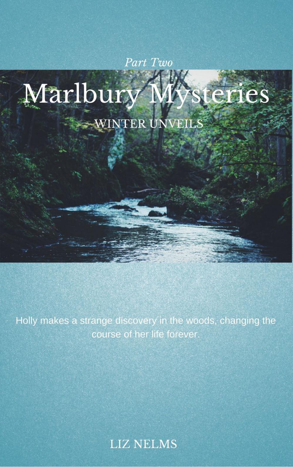 Big bigCover of Marlbury Mysteries Winter Unveils: Part Two