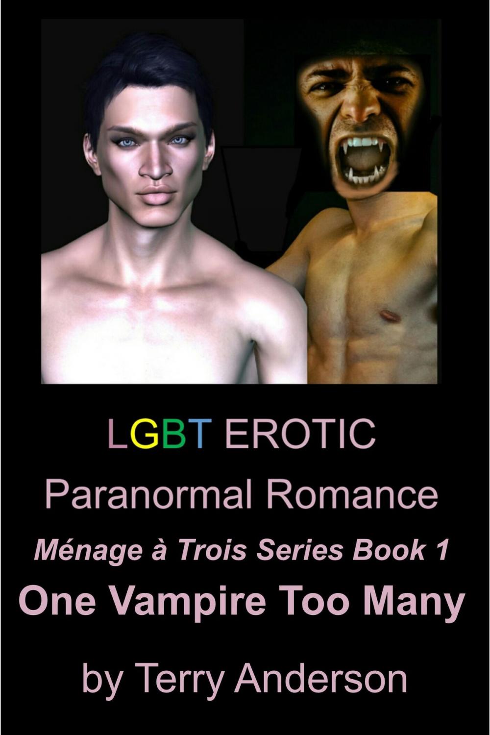 Big bigCover of LGBT Erotic Paranormal Romance One Vampire Too Many (Ménage à Trois Series Book 3)