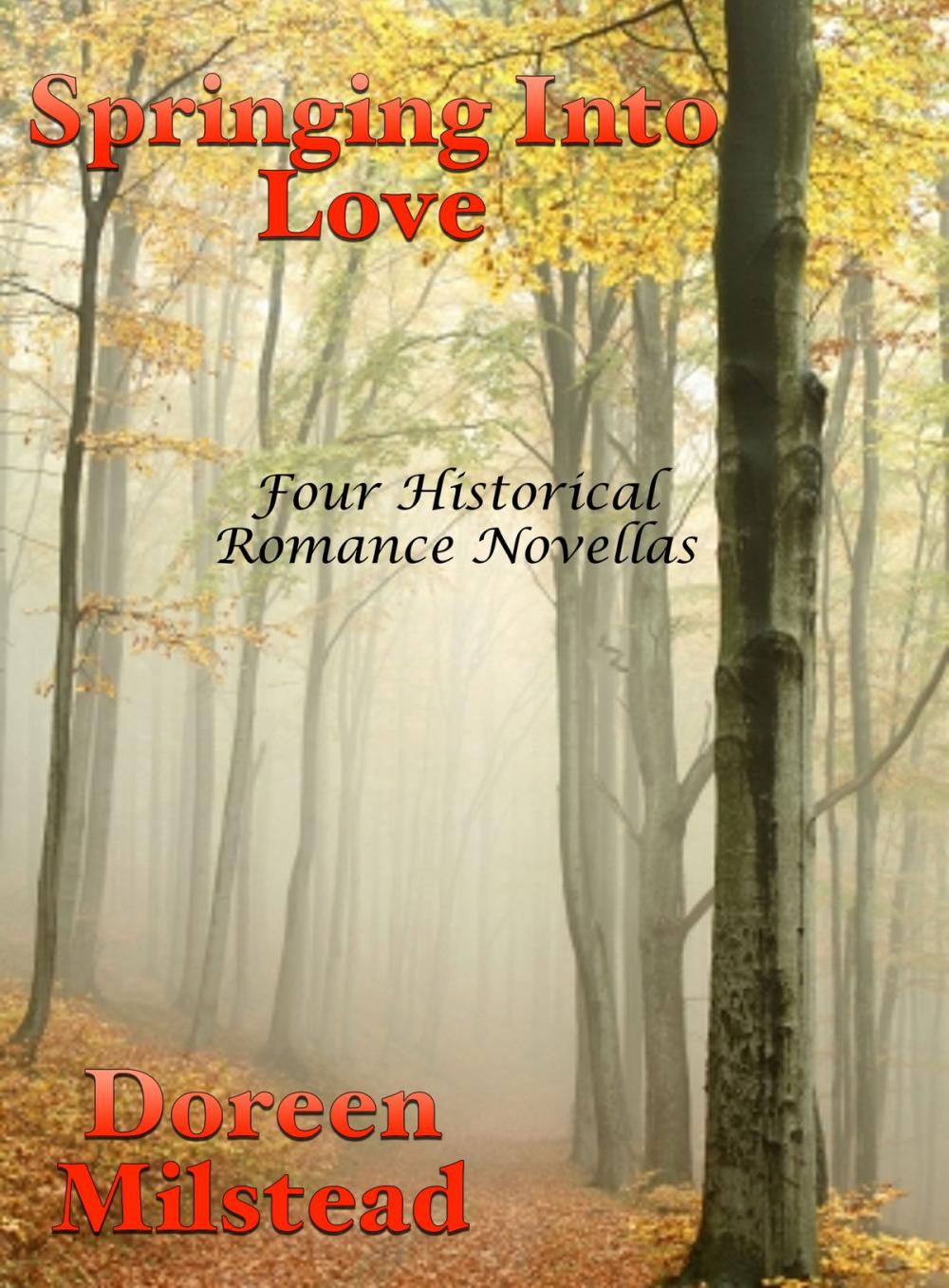 Big bigCover of Springing Into Love: Four Historical Romance Novellas