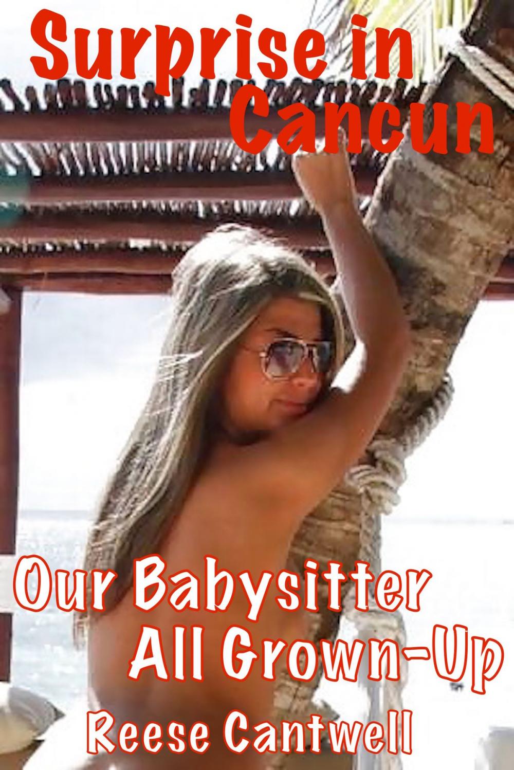 Big bigCover of Surprise in Cancun: Our Babysitter All Grown-Up