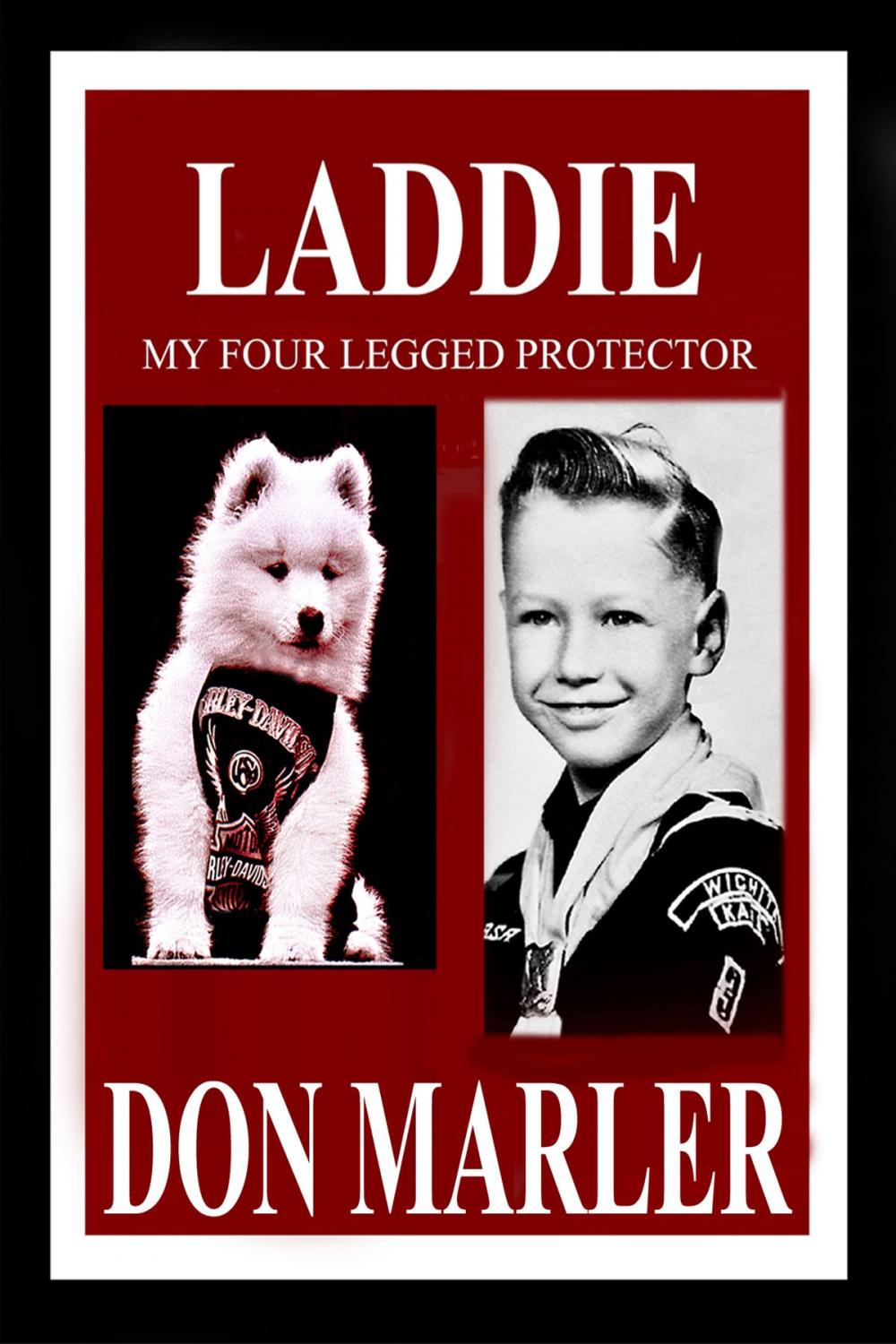 Big bigCover of Laddie: My Four-Legged Protector