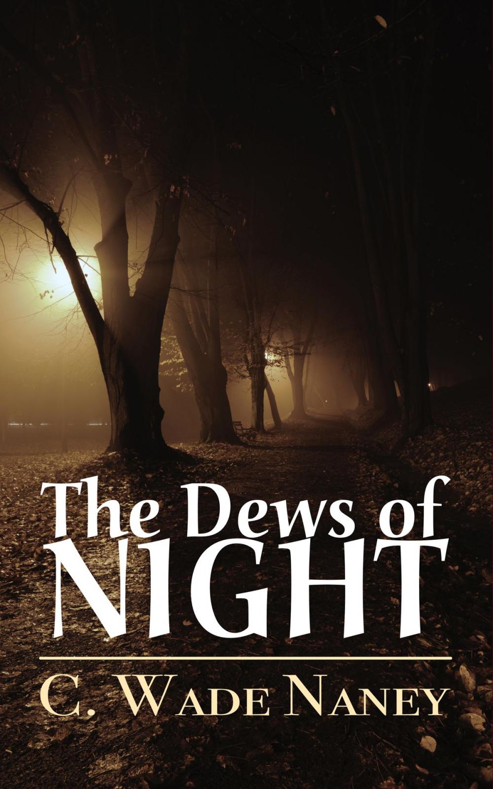 Big bigCover of The Dews of Night