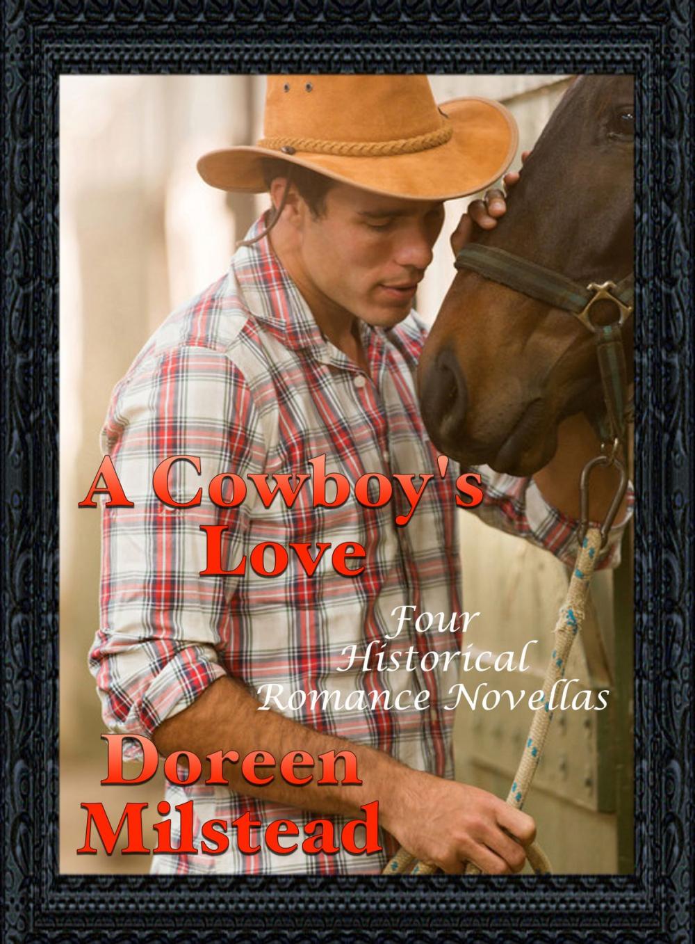 Big bigCover of A Cowboy’s Love: Four Historical Romance Novellas