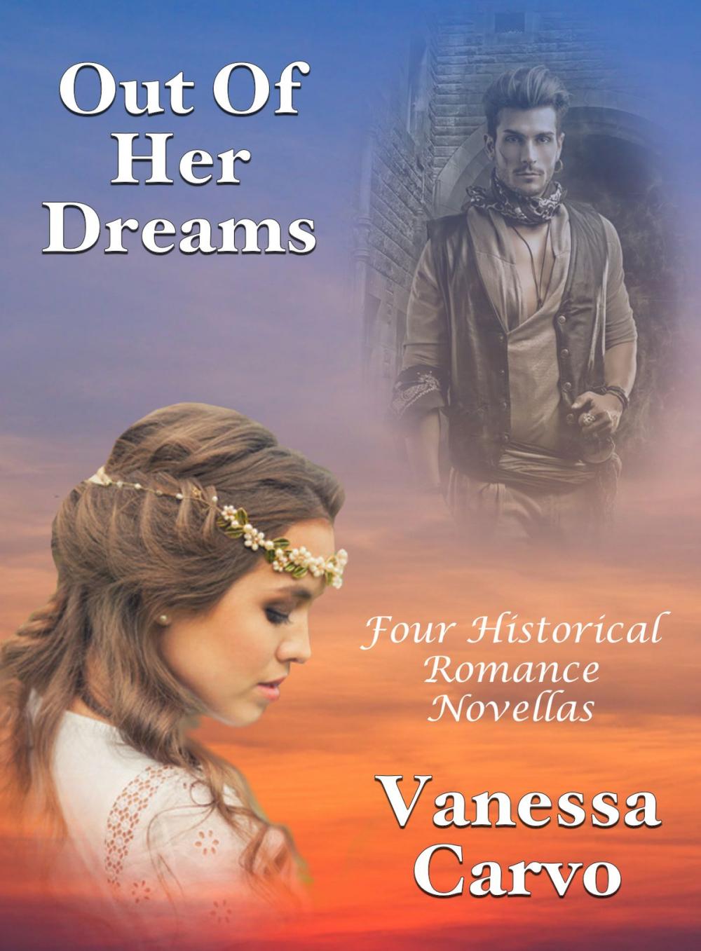 Big bigCover of Out Of Her Dreams: Four Historical Romance Novellas