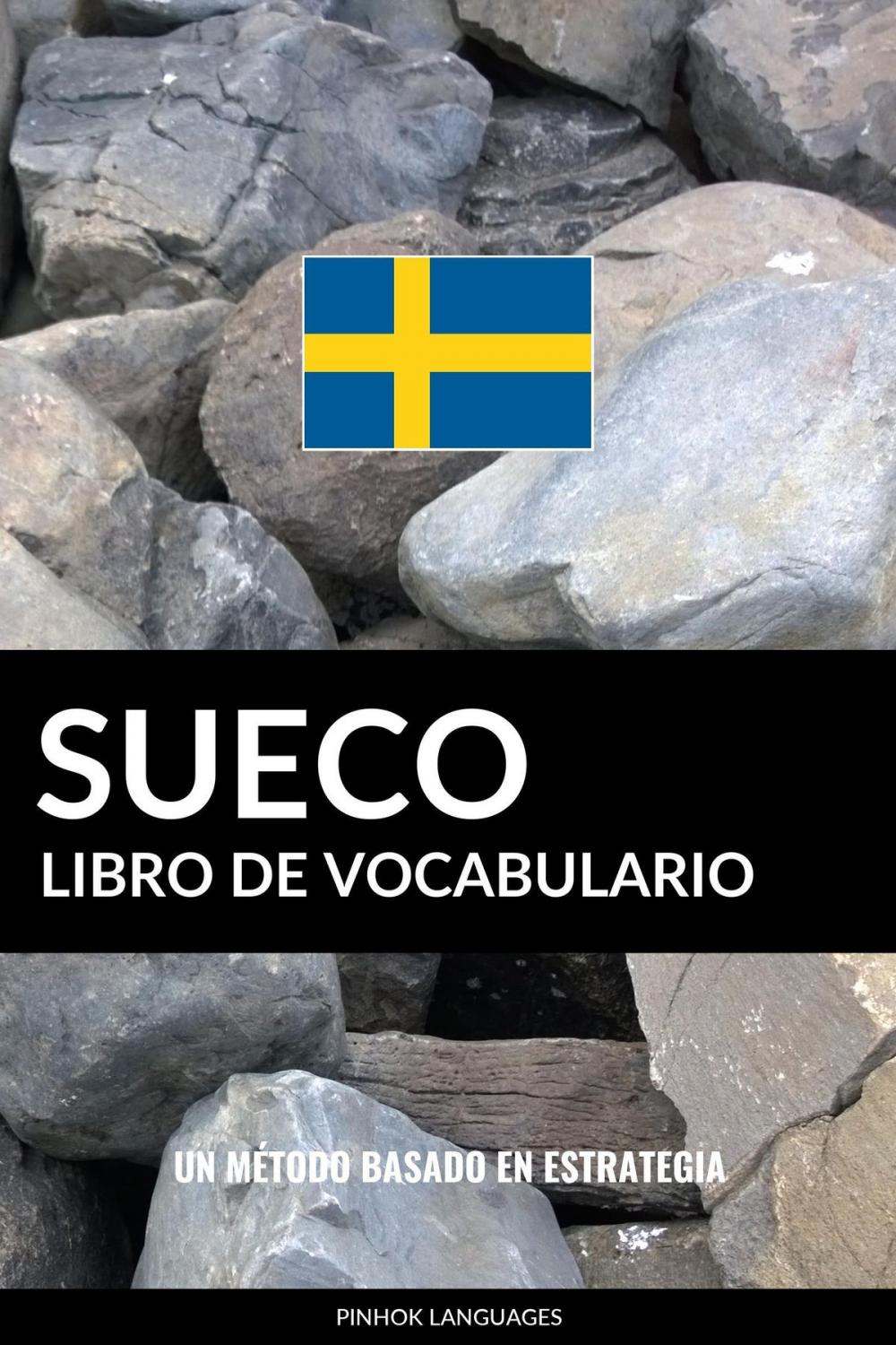 Big bigCover of Libro de Vocabulario Sueco: Un Método Basado en Estrategia