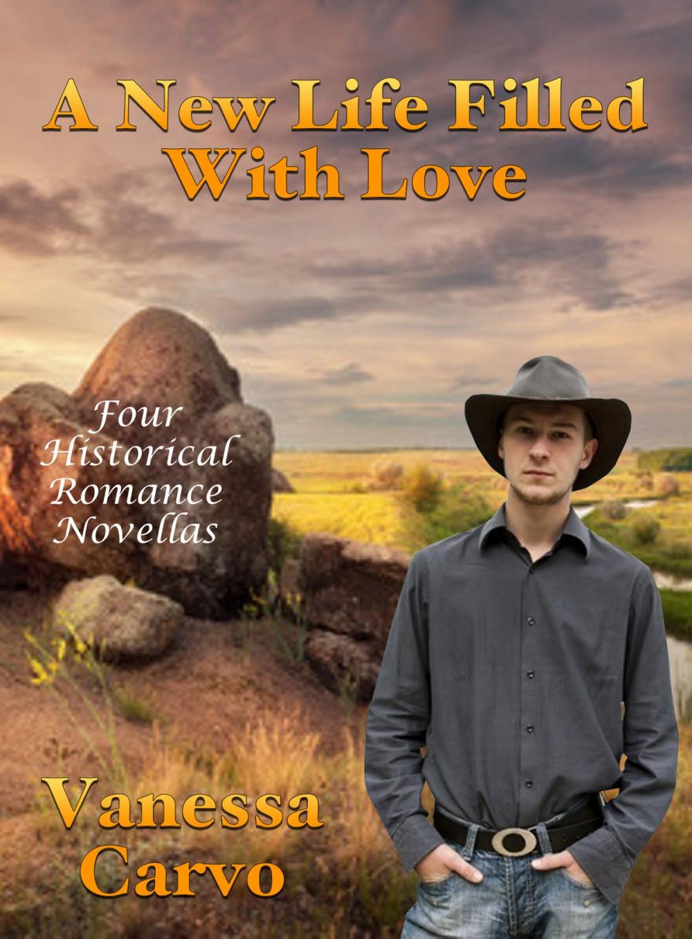 Big bigCover of A New Life Filled With Love: Four Historical Romance Novellas