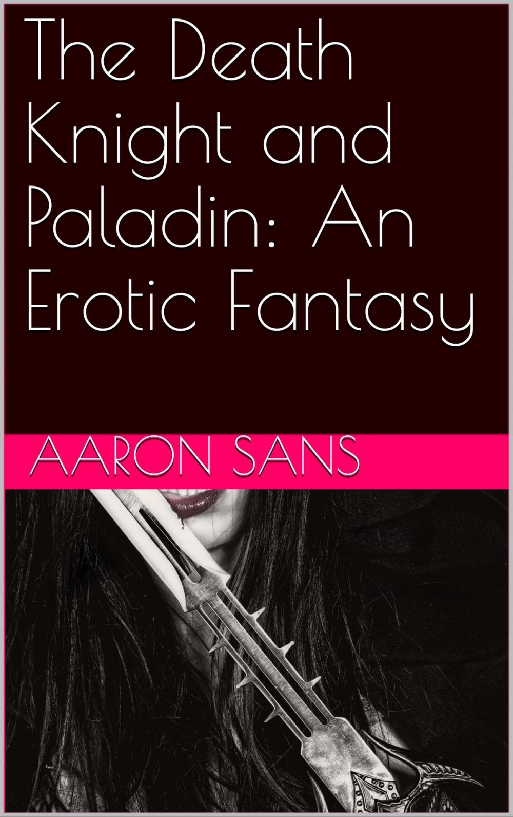 Big bigCover of The Death Knight and Paladin: An Erotic Fantasy