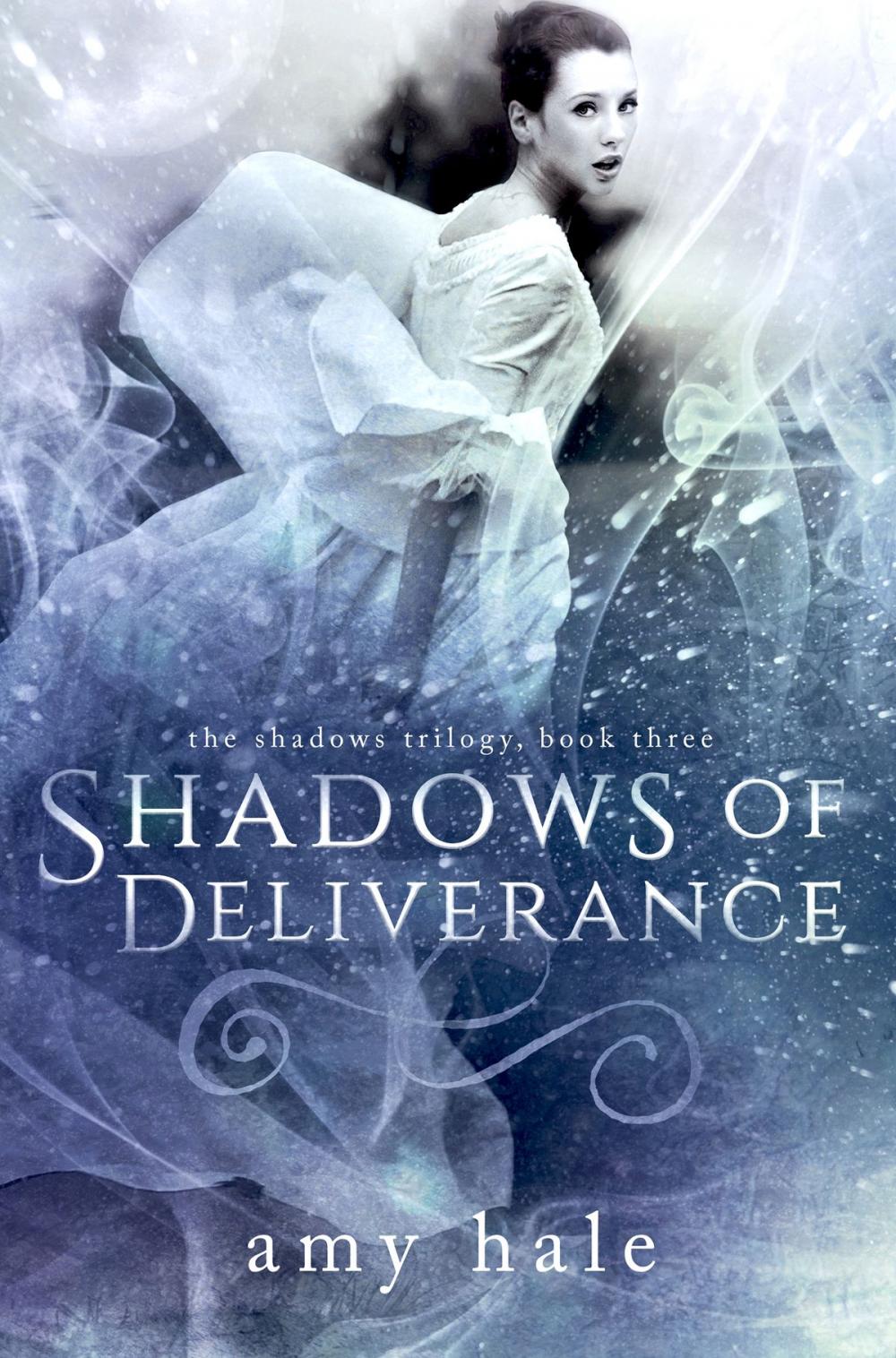 Big bigCover of Shadows of Deliverance, The Shadows Trilogy, Book 3