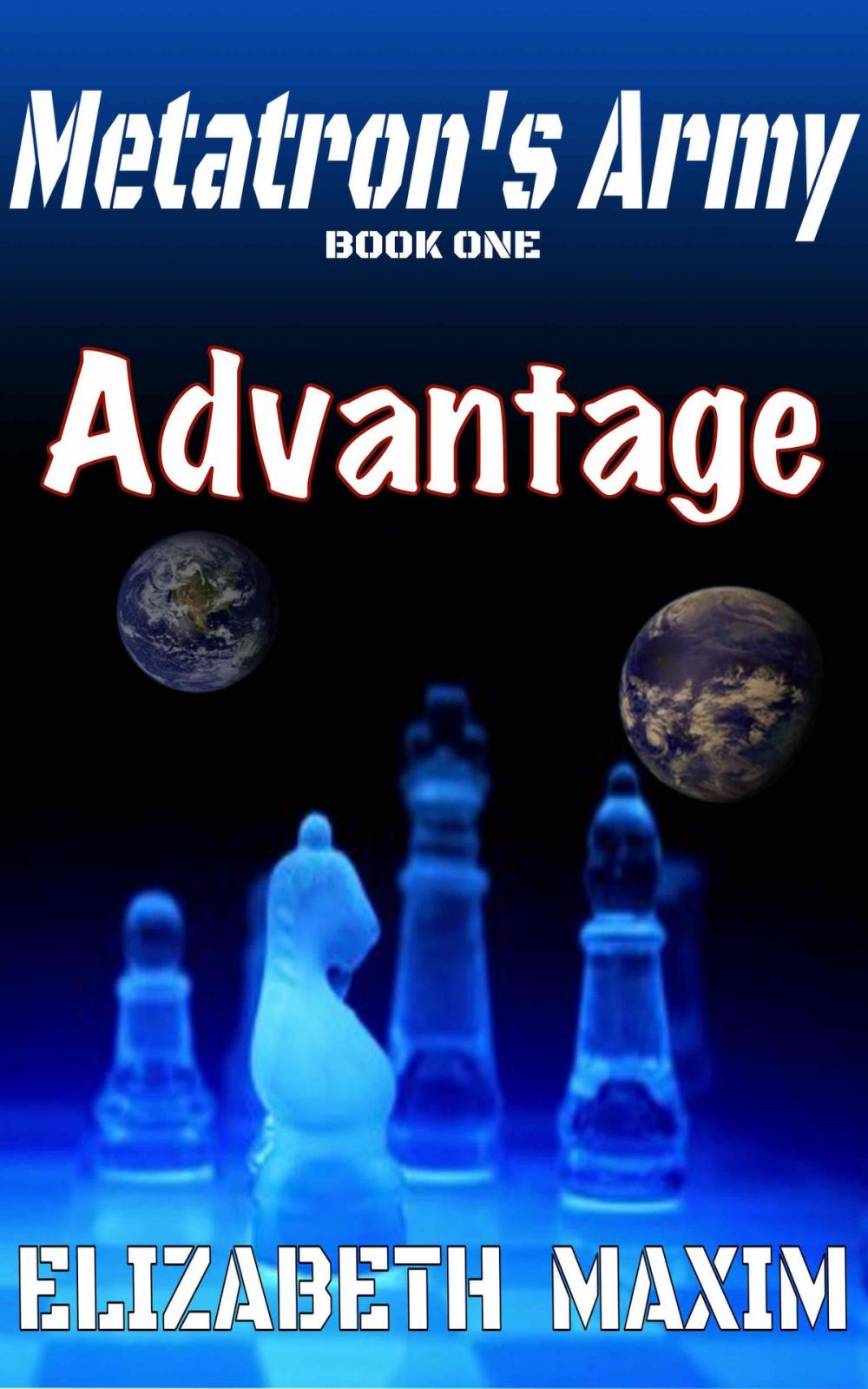 Big bigCover of Advantage (Metatron's Army, Book 1)