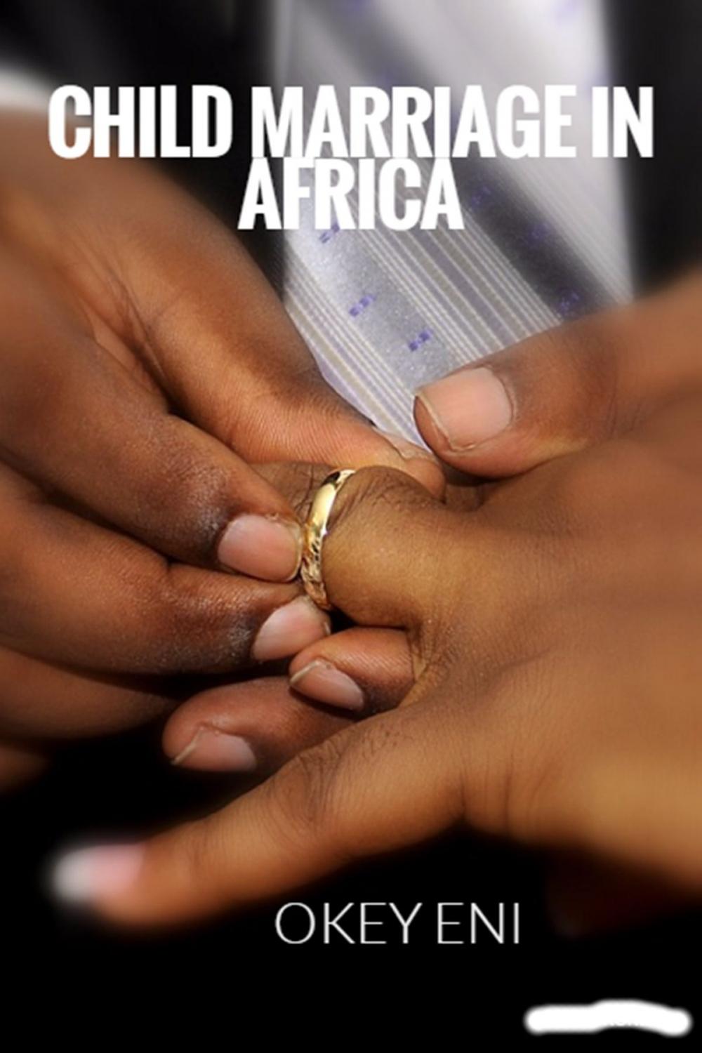 Big bigCover of Child Marriage in Africa