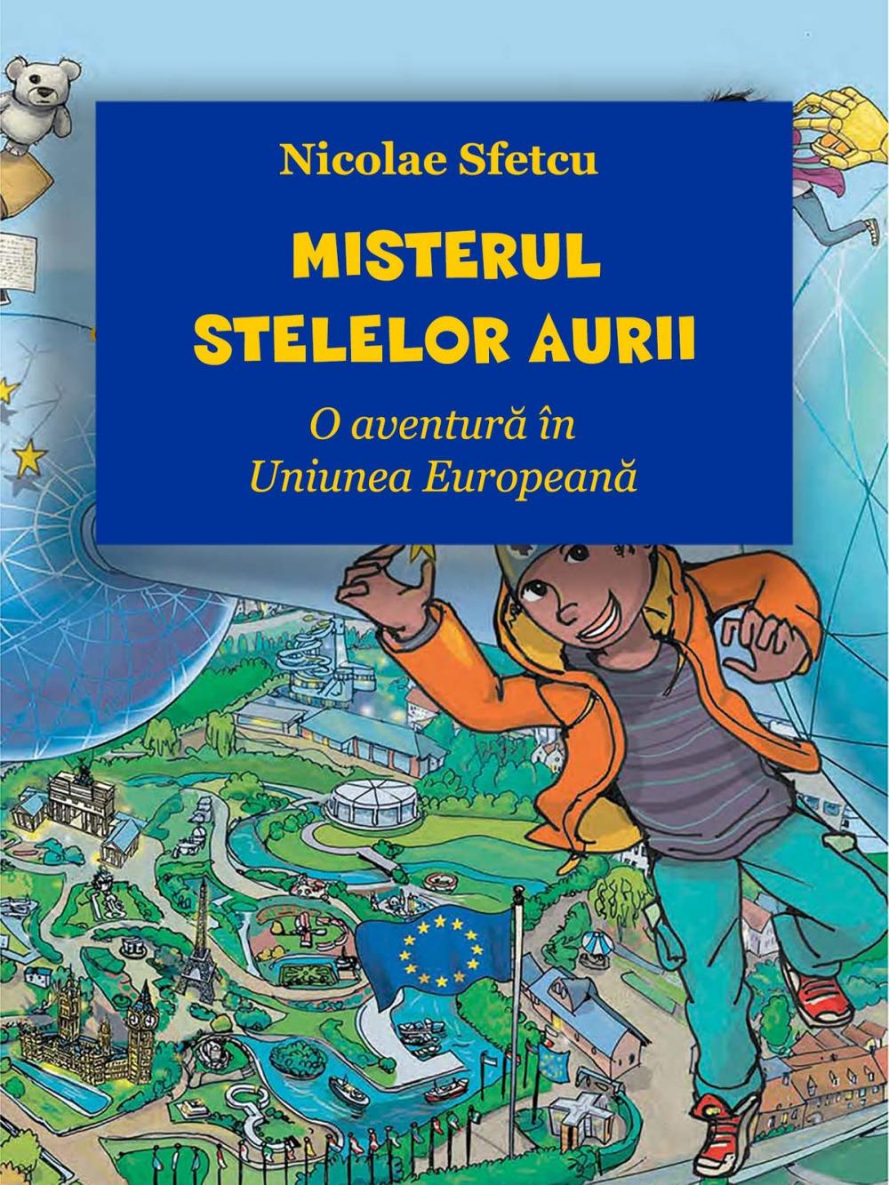 Big bigCover of Misterul Stelelor Aurii: O aventură în Uniunea Europeană