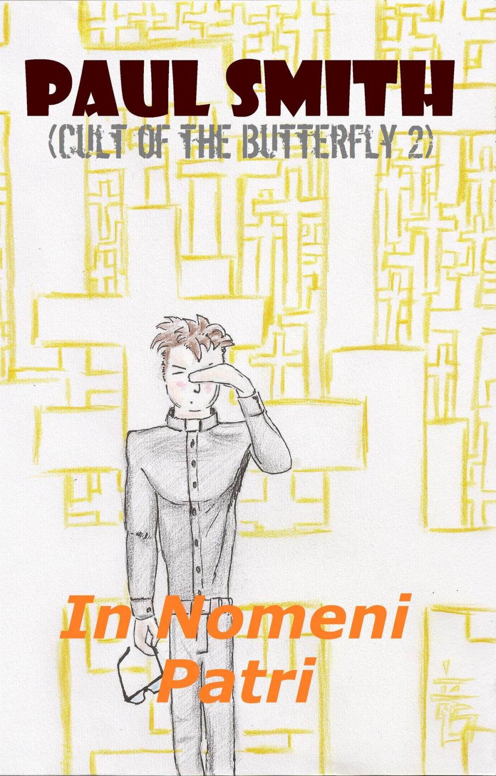 Big bigCover of In Nomeni Patri (Cult of the Butterfly 2)