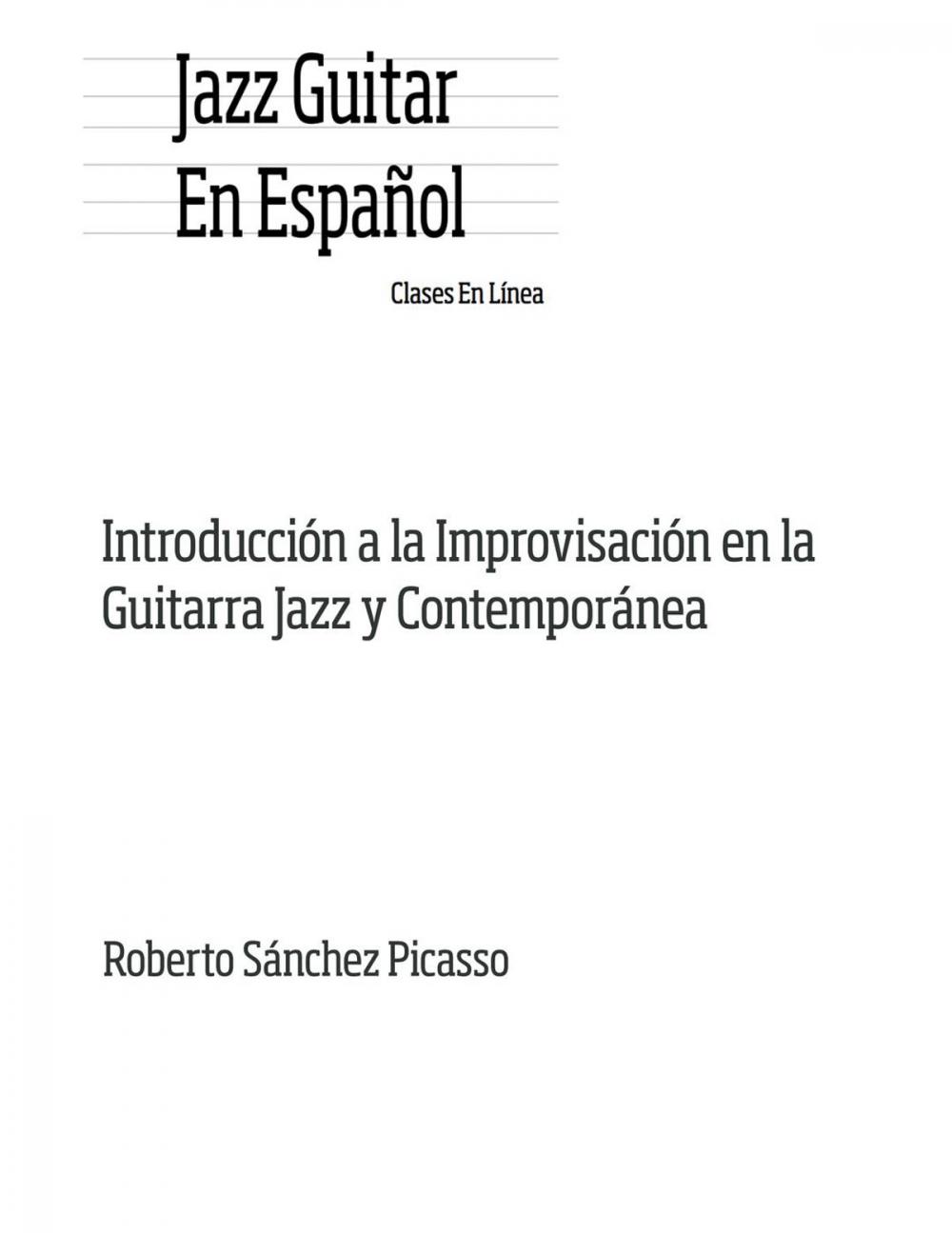 Big bigCover of Introducción a la improvisación en la guitarra jazz y contemporánea